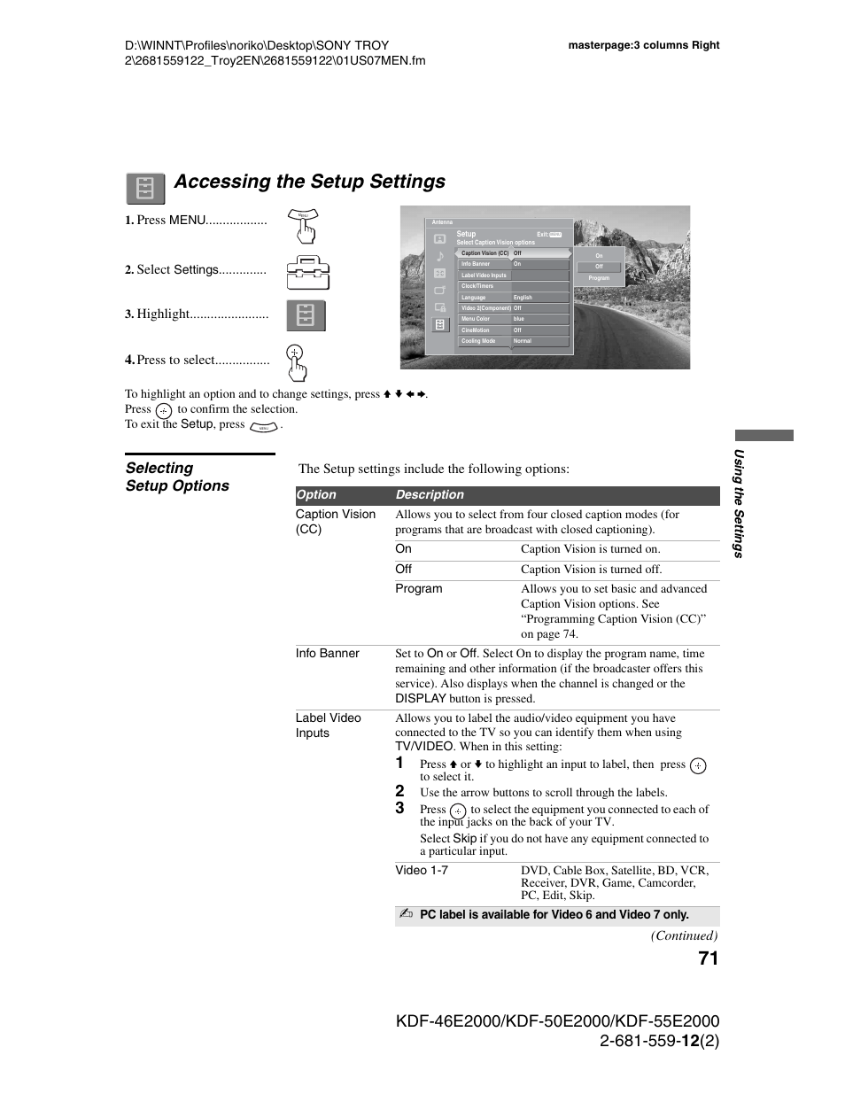 Accessing the setup settings, Selecting setup options | Sony KDF-50X30 User Manual | Page 71 / 90