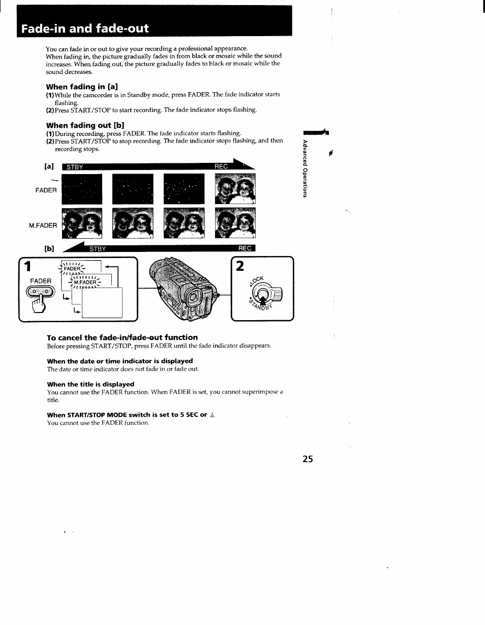When fading in [a, When fading out [b, To cancel the fade-in/fade-out function | When the date or time indicator is displayed, When the title is displayed, When start/stop mode switch is set to 5 sec or a, Fade-in and fade-out | Sony CCD-TR910 User Manual | Page 25 / 80