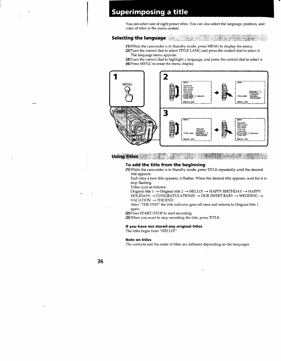 Selecting the language, Using titles, To add the title from the beginning | If you have not stored any original titles, Note on titles, Superimposing a title, Using titles to add the title from the beginning | Sony CCD-TR910 User Manual | Page 36 / 80