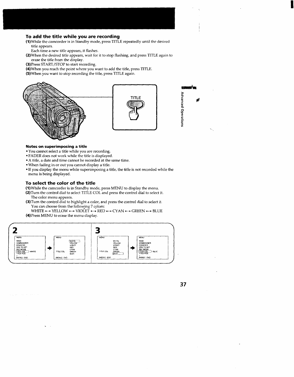 To add the title while you are recording, Notes on superimposing a title, To select the color of the title | Superimposing a title | Sony CCD-TR910 User Manual | Page 37 / 80