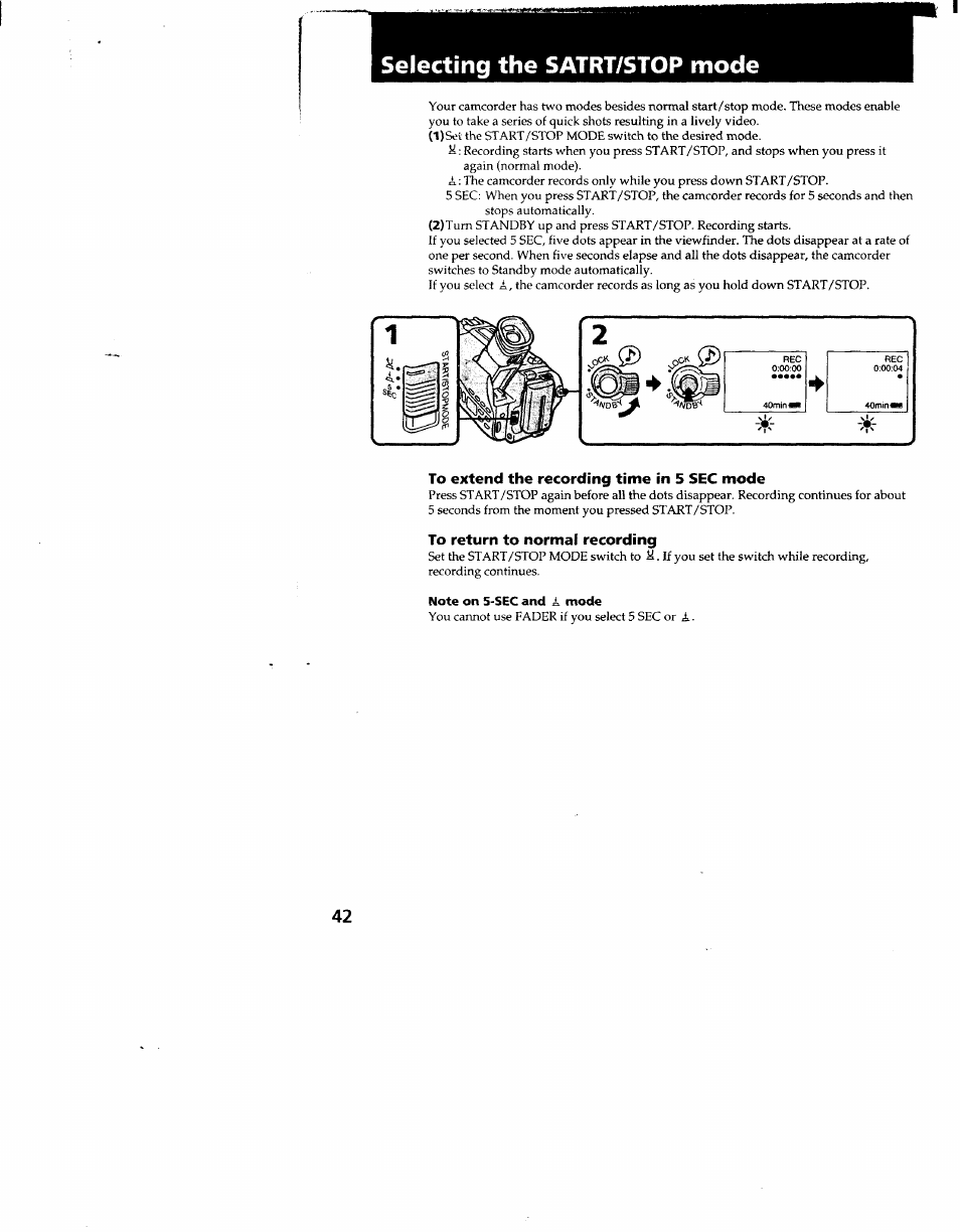 To extend the recording time in 5 sec mode, To return to normal recording, Note on s-sec and a mode | Selecting the satrt/stop mode | Sony CCD-TR910 User Manual | Page 42 / 80