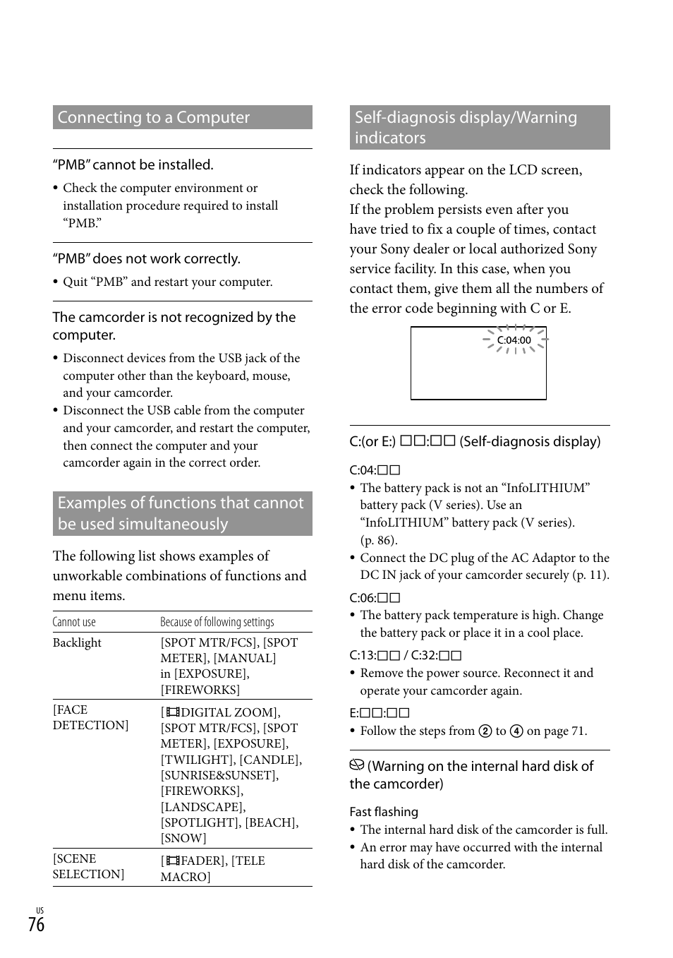 Self-diagnosis display/warning indicators, Connecting to a computer, Examples of functions that cannot be used | Simultaneously | Sony DCR-SR88 User Manual | Page 76 / 98