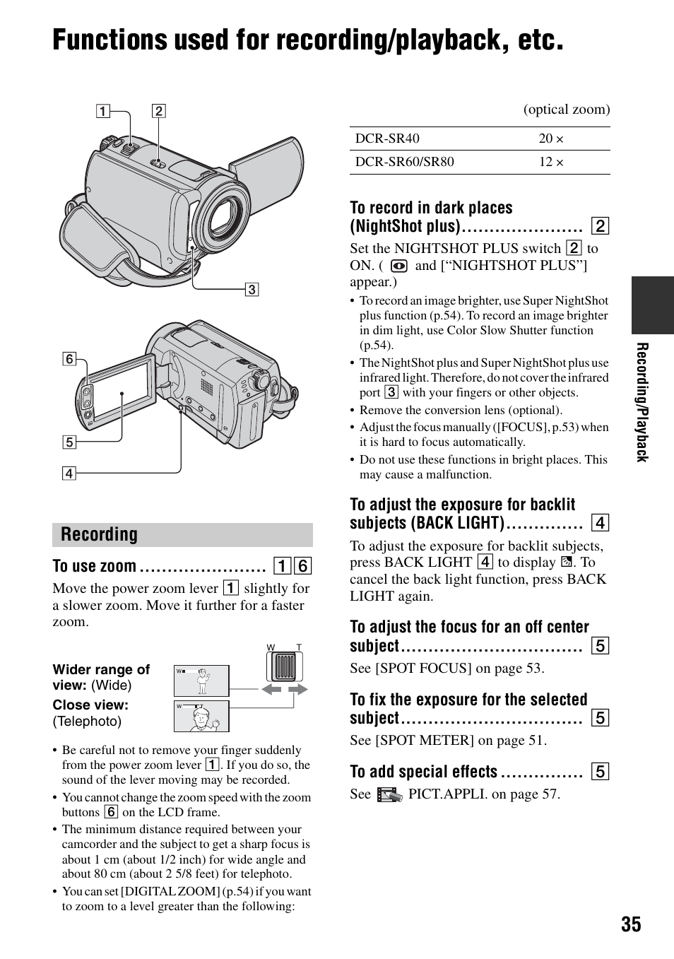 Functions used for recording/playback, etc, To use zoom, To record in dark places (nightshot plus) | To adjust the focus for an off center subject, To fix the exposure for the selected subject, To add special effects, P.35), Recording | Sony DCR-SR40 User Manual | Page 35 / 132