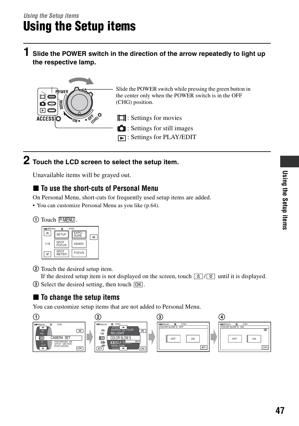 Using the setup items, P.47) usi, P.47 | Xto use the short-cuts of personal menu, Xto change the setup items, Settings for play/edit | Sony DCR-SR40 User Manual | Page 47 / 132