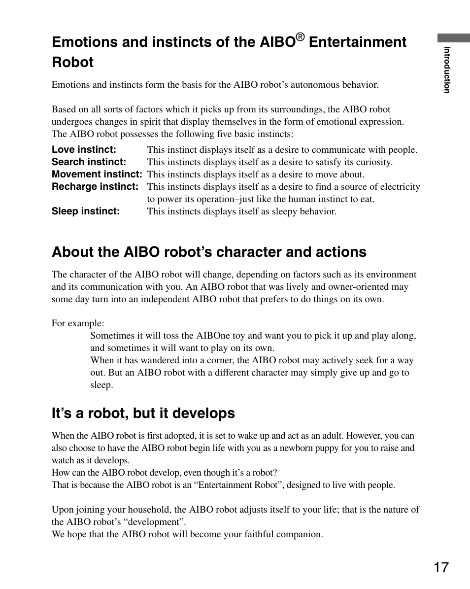 About the aibo robot’s character and actions, It’s a robot, but it develops, Emotions and instincts of the aibo | 17 emotions and instincts of the aibo, Entertainment robot | Sony ERS-7M3 User Manual | Page 17 / 164