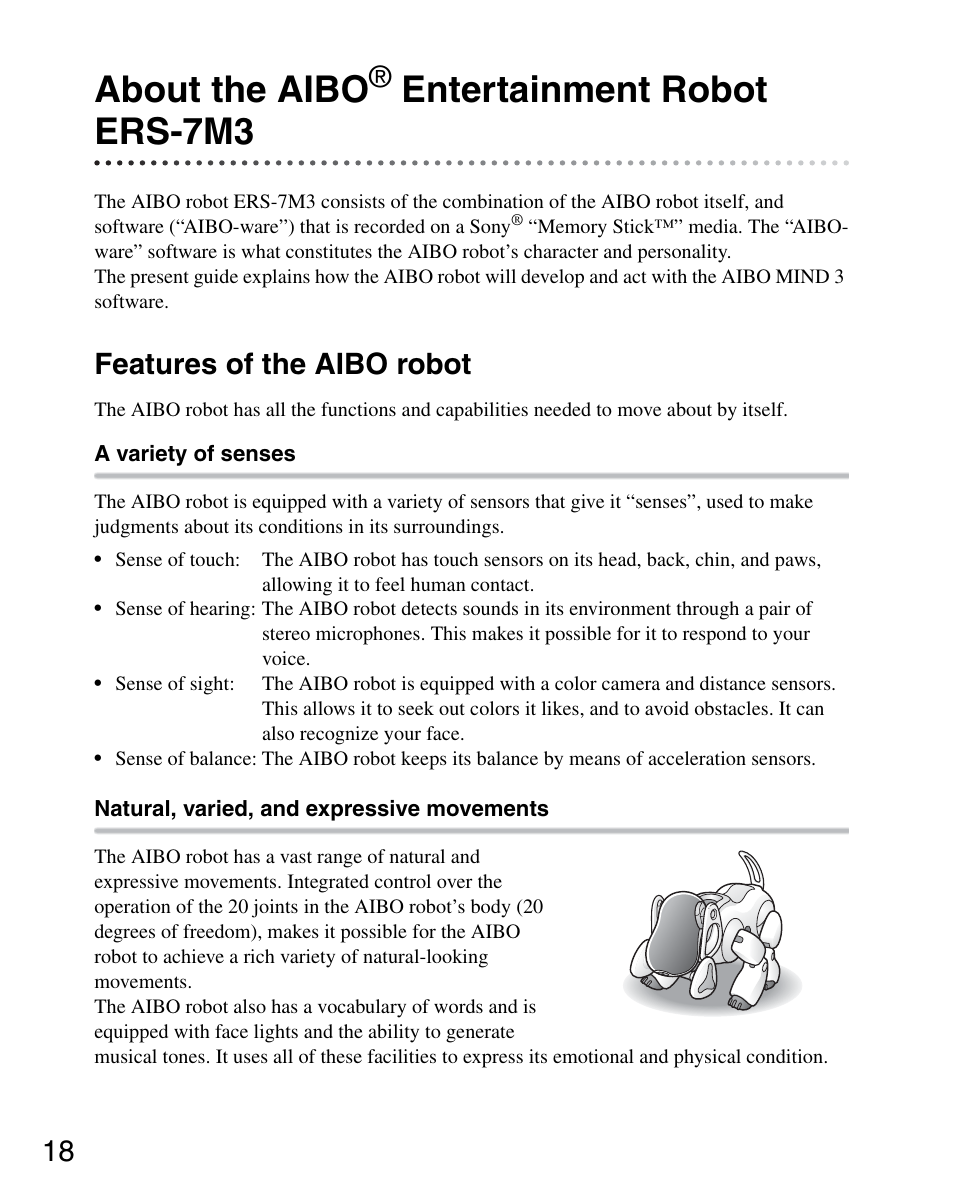 About the aibo® entertainment robot ers-7m3, Features of the aibo robot, About the aibo | Entertainment robot, Ers-7m3 | Sony ERS-7M3 User Manual | Page 18 / 164