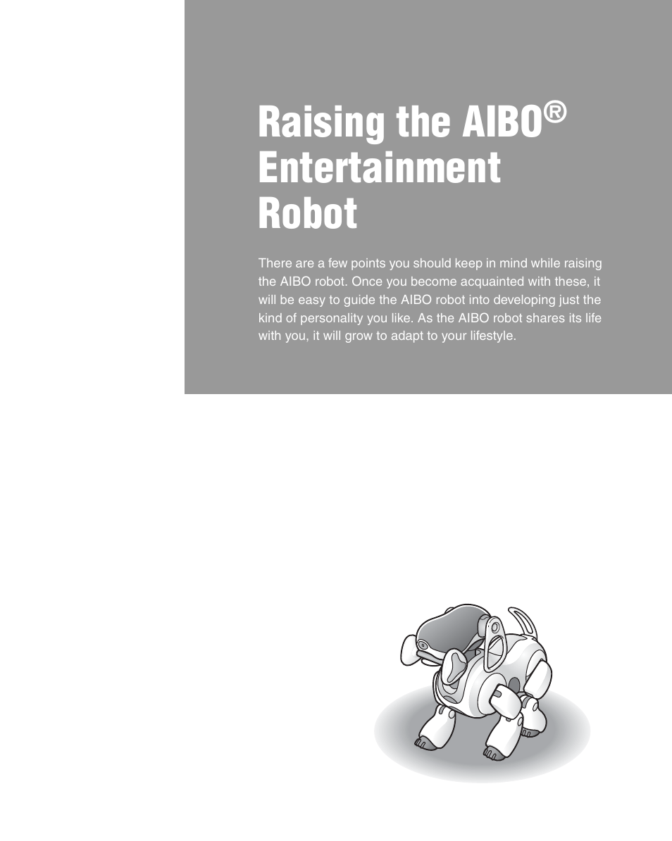 Raising the aibo® entertainment robot, Raising the aibo, Entertainment robot | Sony ERS-7M3 User Manual | Page 91 / 164