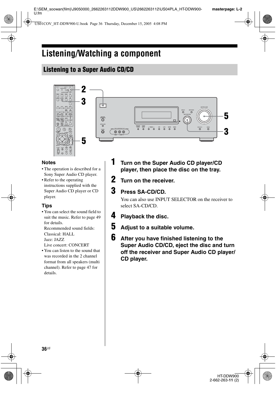 Listening/watching a component, Listening to a super audio cd/cd, Turn on the receiver | Press sa-cd/cd, Playback the disc, Adjust to a suitable volume, Tips | Sony HT-DDW900 User Manual | Page 36 / 76