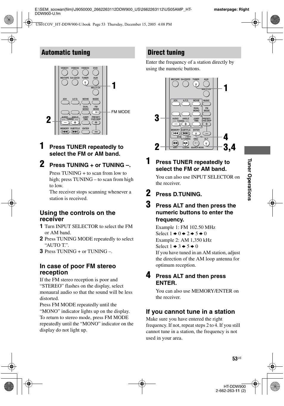 E 53, Automatic tuning, Direct tuning | Using the controls on the receiver, If you cannot tune in a station, Press tuner repeatedly to select the fm or am band, Press tuning + or tuning, Press d.tuning, Press alt and then press enter, Turn input selector to select the fm or am band | Sony HT-DDW900 User Manual | Page 53 / 76
