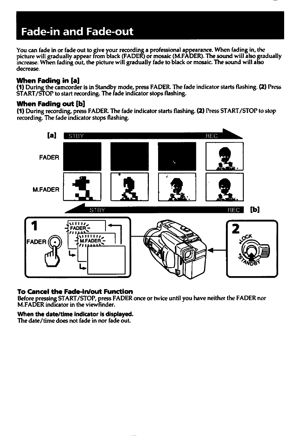 Fade-in and fade-out, When fading in [a, When fading out [b | To cancel the fade-in/out function, When the date/time indicator is displayed | Sony CCD-TR700 User Manual | Page 24 / 64