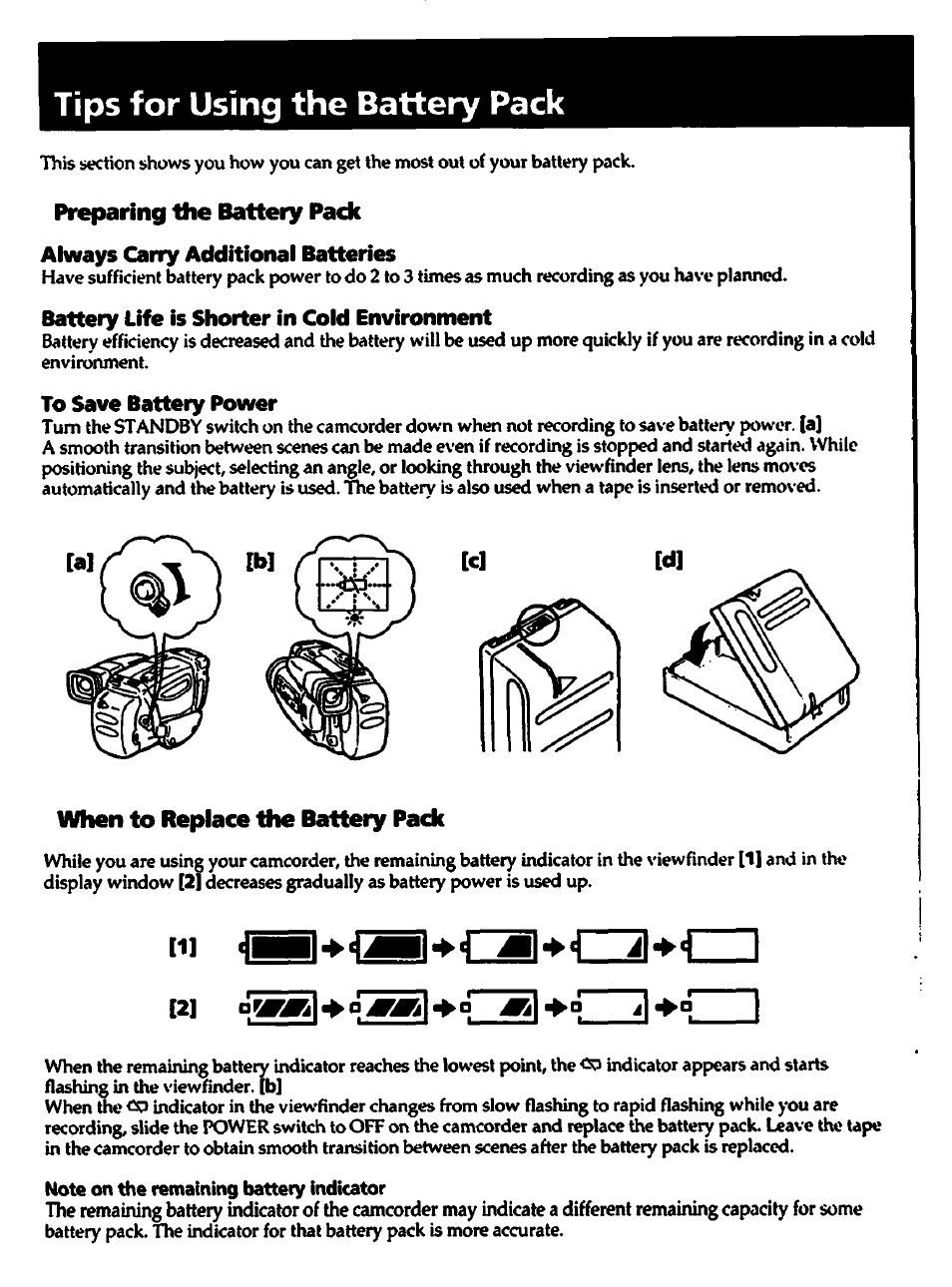 Tips for using the battery pack, Battery life is shorter in cold environment, To save battery power | When to replace the battery pack | Sony CCD-TR700 User Manual | Page 46 / 64