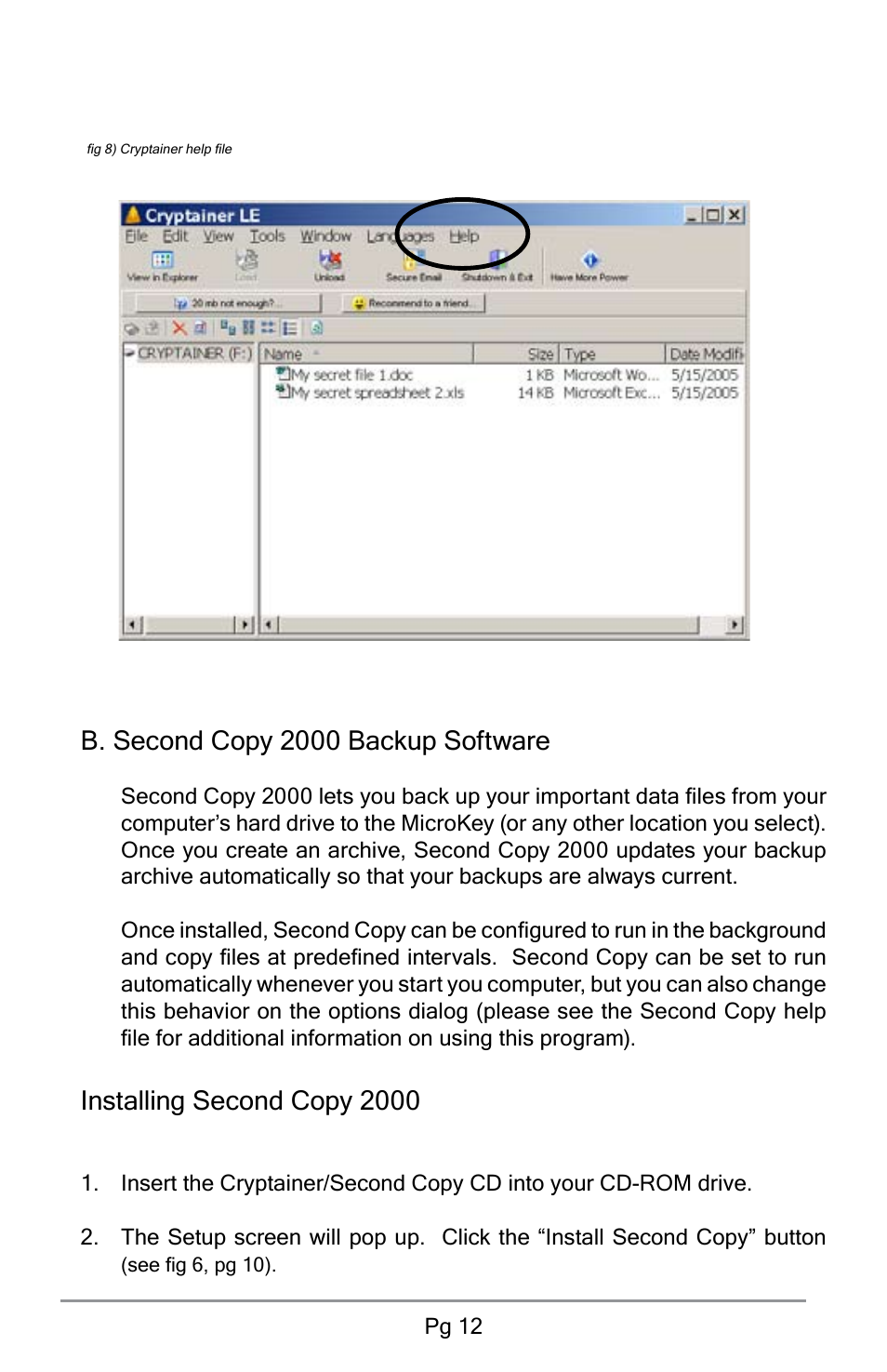 B. second copy 2000 backup software, Installing second copy 2000 | Apricorn USB Storage Device User Manual | Page 14 / 22
