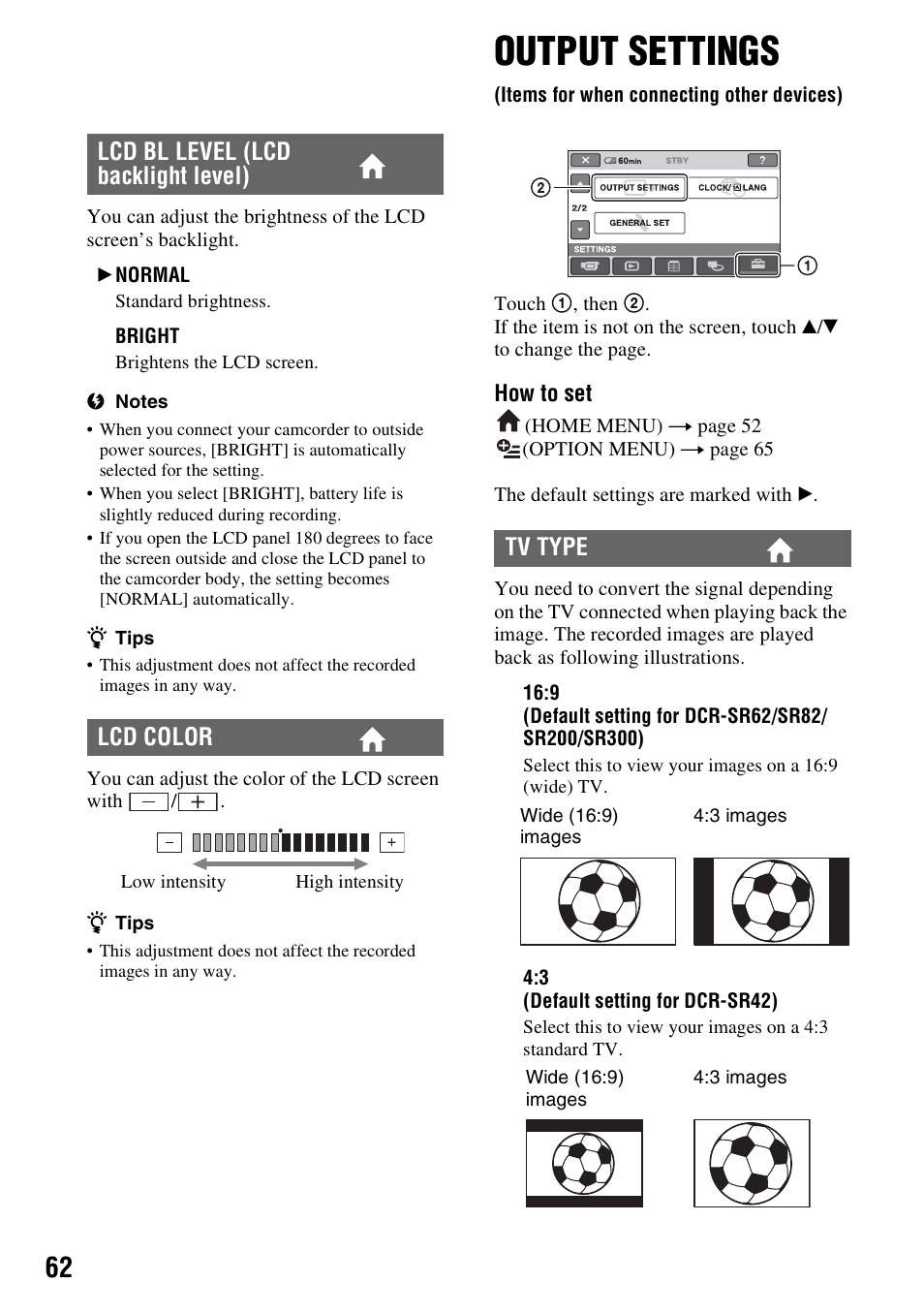 Output settings, Items for when connecting other devices), P. 62) | Lcd bl level (lcd backlight level) lcd color, Tv type | Sony DCR-SR300C User Manual | Page 62 / 131