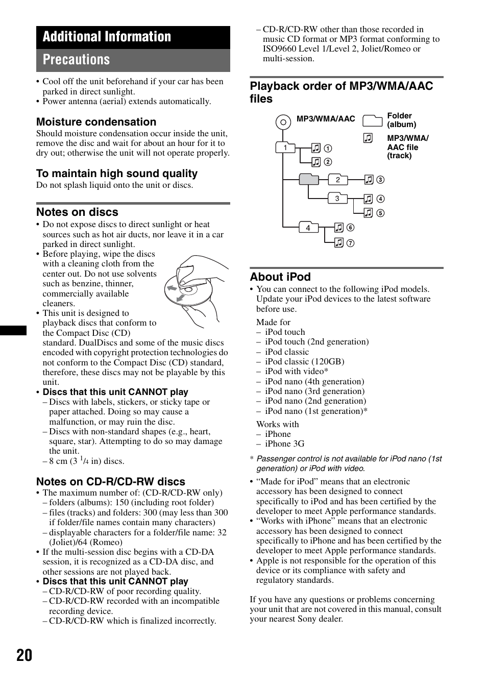 Additional information, Precautions, Notes on discs | Playback order of mp3/wma/aac files, About ipod, Additional information precautions, Playback order of mp3/wma/aac files about ipod | Sony CDX GT54UIW User Manual | Page 20 / 80