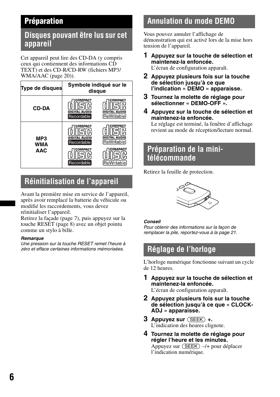 Préparation, Disques pouvant être lus sur cet appareil, Réinitialisation de l’appareil | Annulation du mode demo, Préparation de la mini- télécommande, Réglage de l’horloge | Sony CDX GT54UIW User Manual | Page 30 / 80