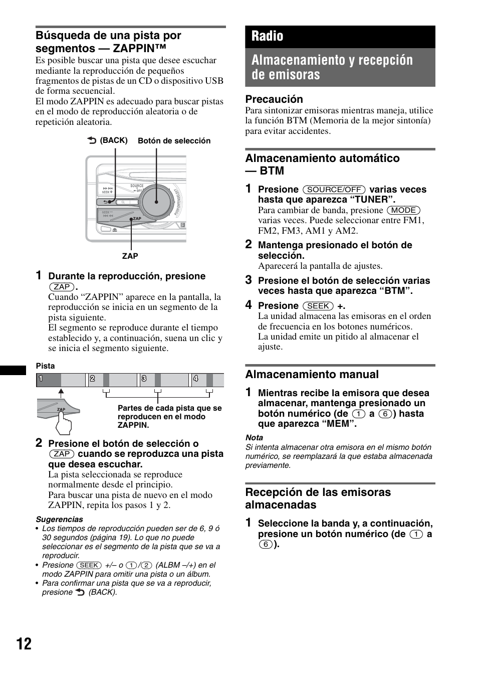 Búsqueda de una pista por segmentos - zappin, Radio, Almacenamiento y recepción de emisoras | Almacenamiento automático - btm, Almacenamiento manual, Recepción de las emisoras almacenadas, Búsqueda de una pista por segmentos — zappin, Radio almacenamiento y recepción de emisoras | Sony CDX GT54UIW User Manual | Page 62 / 80