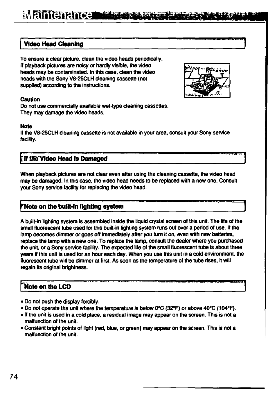 Video head cleaning, Tfie video head is damaged, Tiole on the bullt*ln lighting system | Note on the lcd | Sony GV-500 User Manual | Page 74 / 84