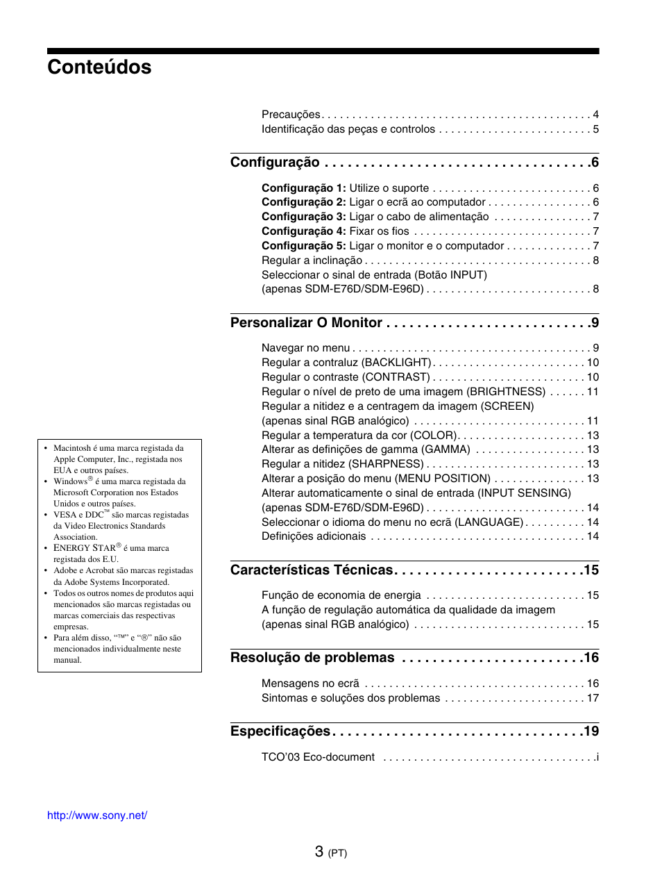 Conteúdos, Configuração, Personalizar o monitor | Características técnicas, Resolução de problemas, Especificações | Sony SDM-E76D User Manual | Page 138 / 349