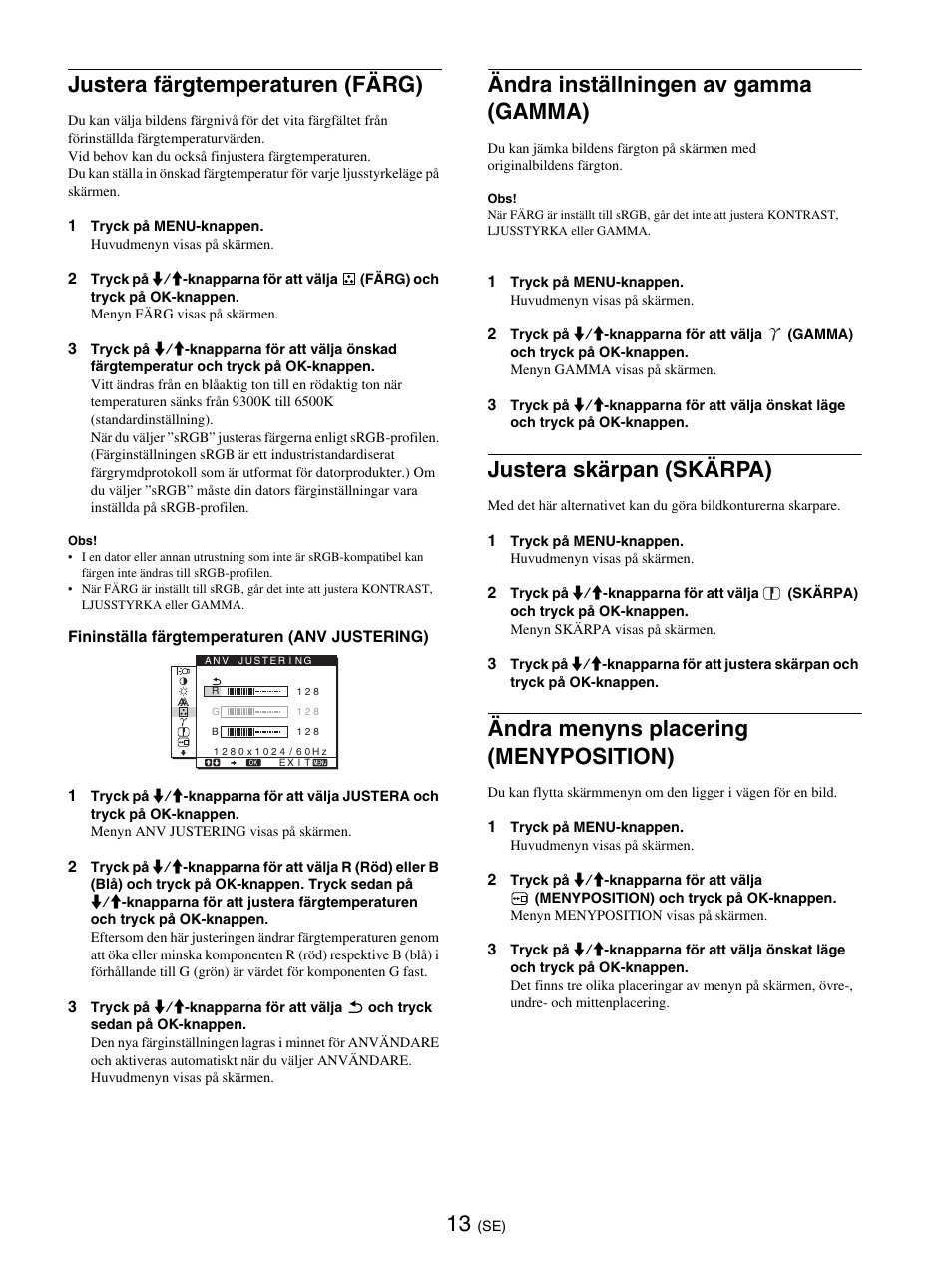 Justera färgtemperaturen (färg), Ändra inställningen av gamma (gamma), Justera skärpan (skärpa) | Ändra menyns placering (menyposition), Färg, Sidan 13), Gamma, Ärpa, Sidan 13 | Sony SDM-E76D User Manual | Page 191 / 349