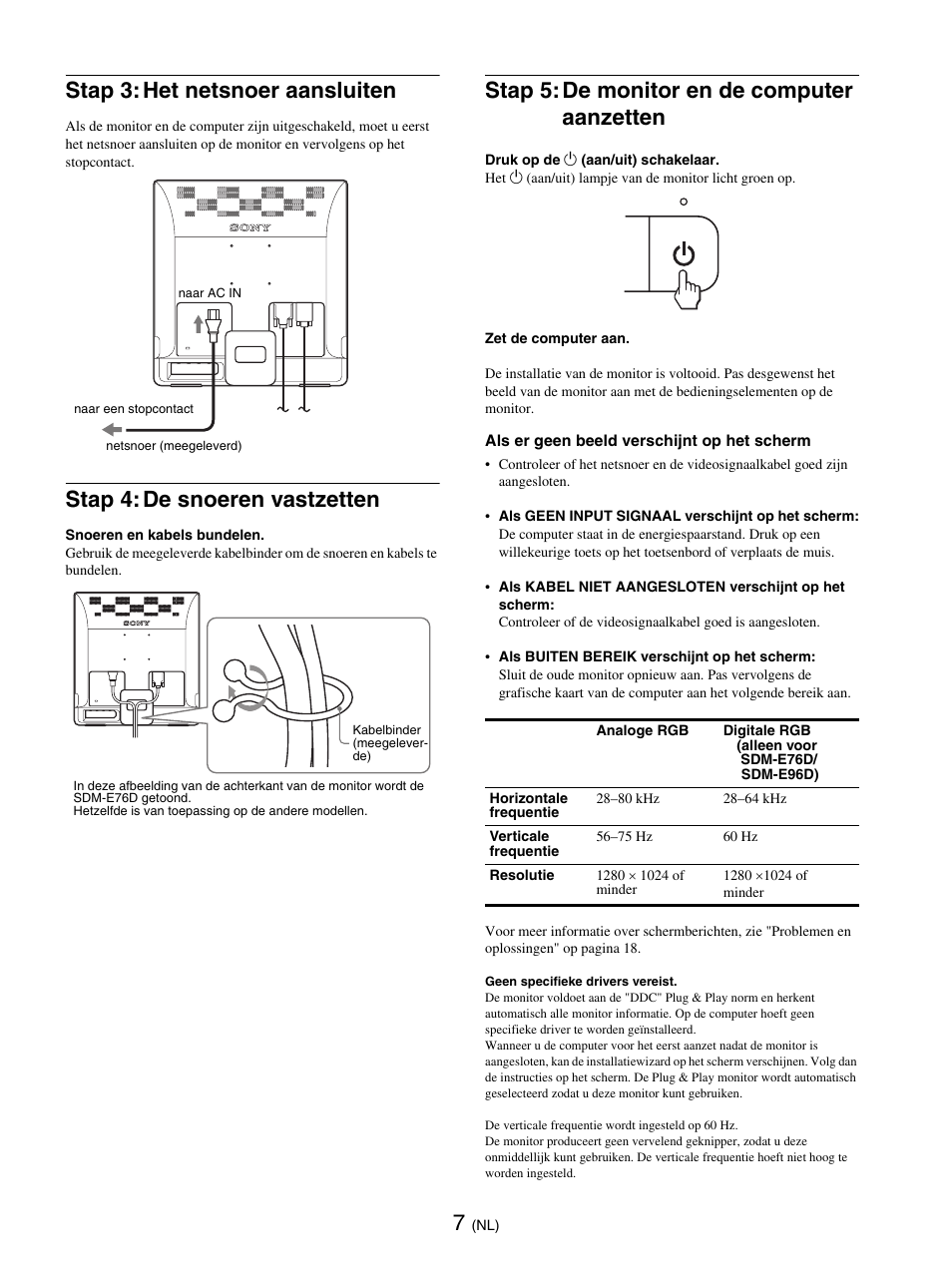 Stap 3: het netsnoer aansluiten, Stap 4: de snoeren vastzetten, Stap 5: de monitor en de computer aanzetten | Sony SDM-E76D User Manual | Page 206 / 349