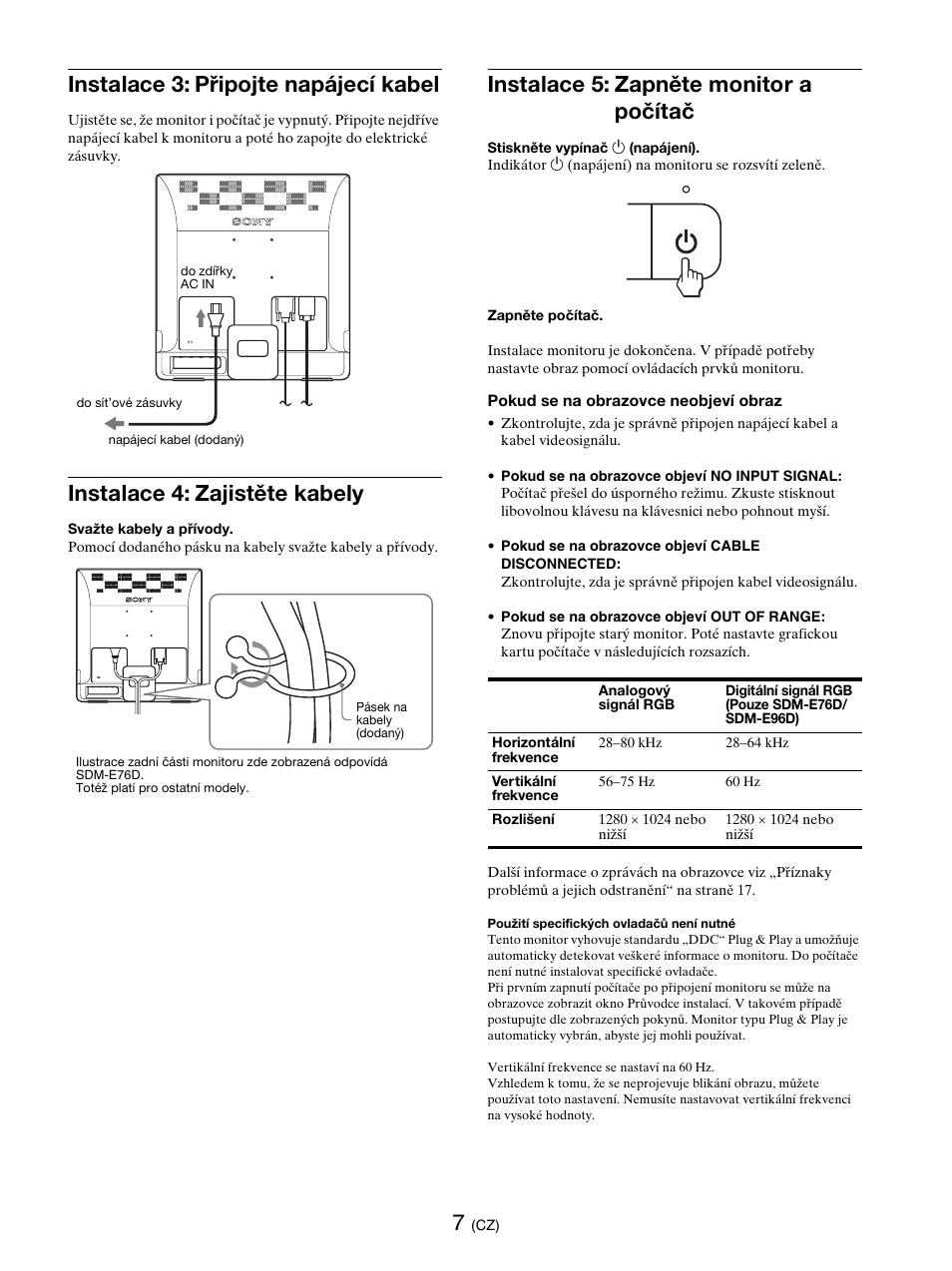 Instalace 3: připojte napájecí kabel, Instalace 4: zajistěte kabely, Instalace 5: zapněte monitor a počítač | Tor (strany 7 | Sony SDM-E76D User Manual | Page 248 / 349