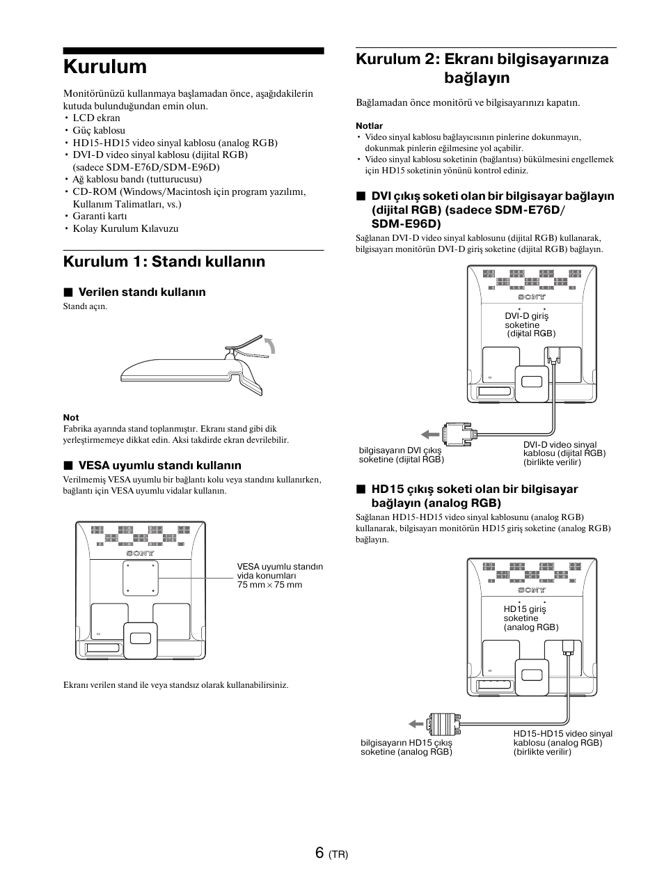 Kurulum, Kurulum 1: standı kullanın, Kurulum 2: ekranı bilgisayarınıza bağlayın | Sayfa 6) (sadec, Rgb) (sayfa 6) | Sony SDM-E76D User Manual | Page 334 / 349