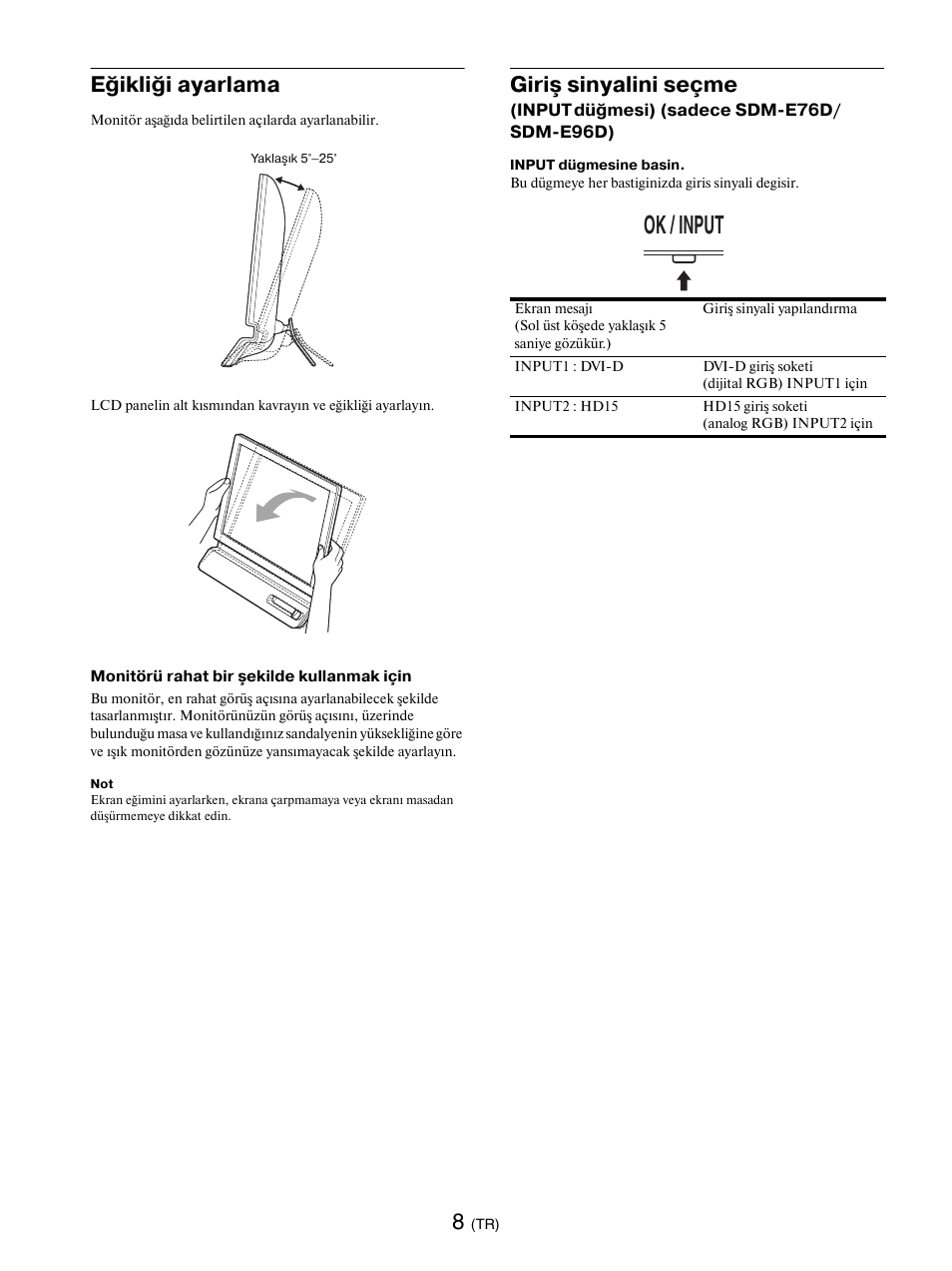 Eğikliği ayarlama, I (sayfa 8, Ok / input | Giriş sinyalini seçme | Sony SDM-E76D User Manual | Page 336 / 349