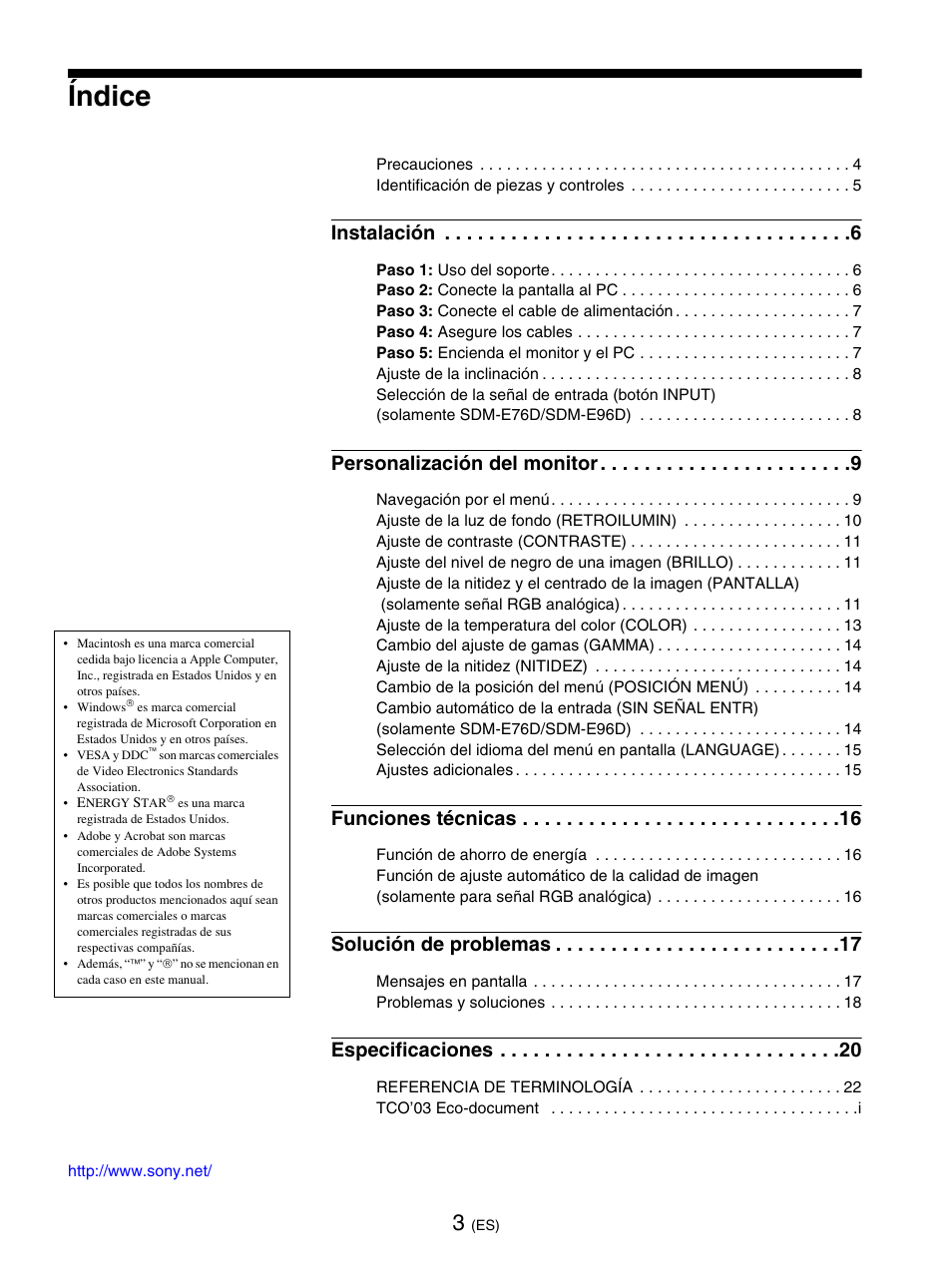 Índice, Instalación, Personalización del monitor | Funciones técnicas, Solución de problemas, Especificaciones | Sony SDM-E76D User Manual | Page 93 / 349