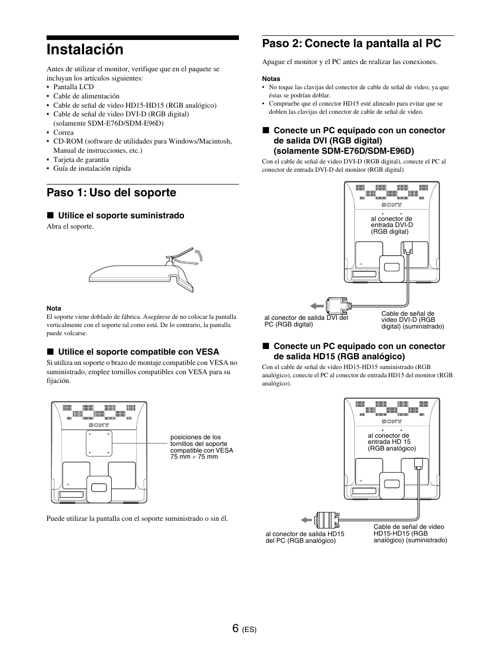 Instalación, Paso 1: uso del soporte, Paso 2: conecte la pantalla al pc | Sony SDM-E76D User Manual | Page 96 / 349