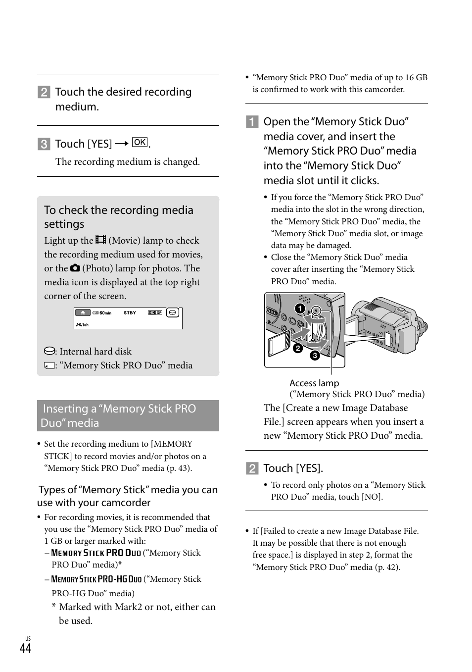To check the recording media settings, E 44, Touch the desired recording medium.  touch [yes | Touch [yes | Sony HDR-XR100 User Manual | Page 44 / 130