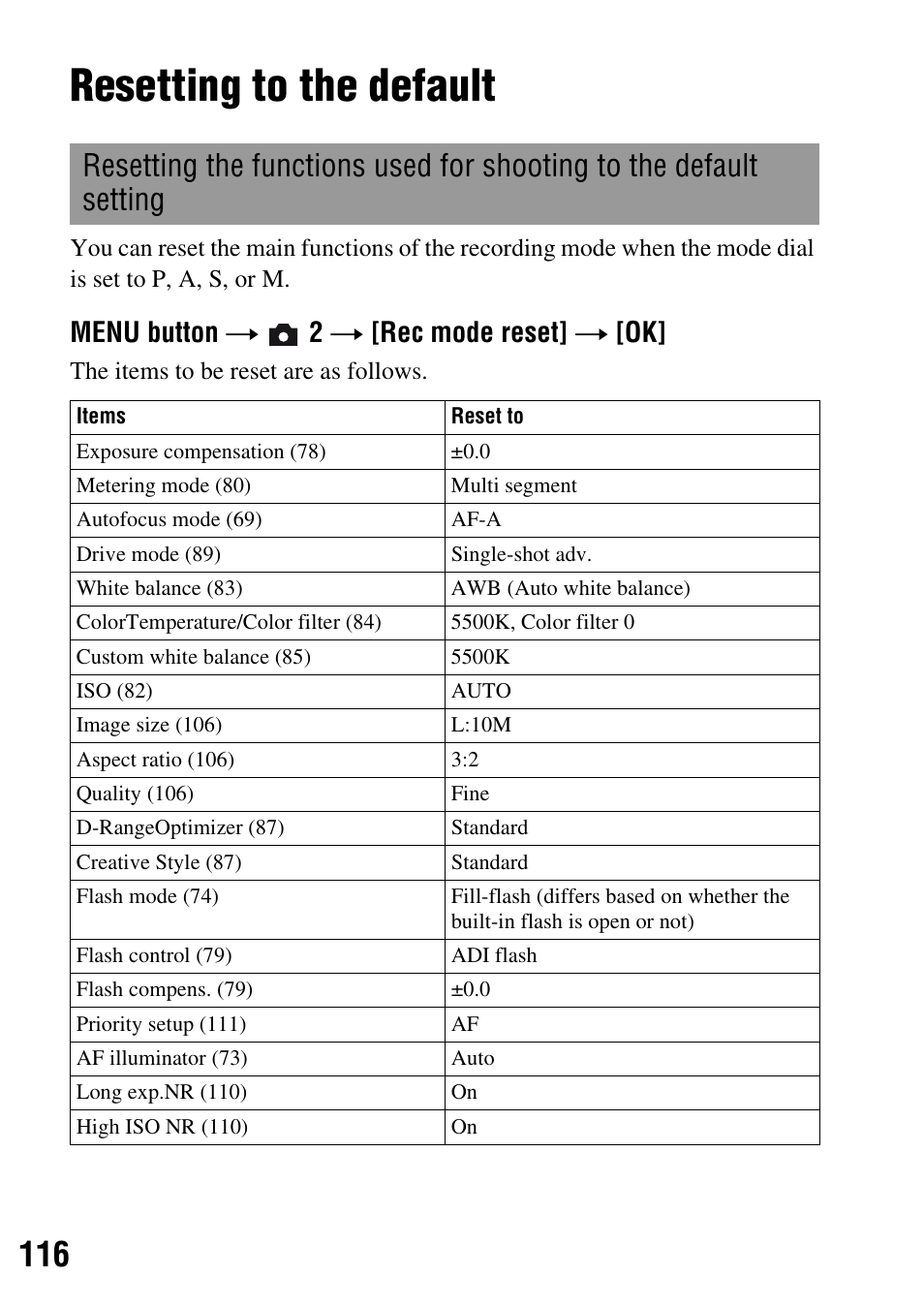 Resetting to the default, Menu button t 2 t [rec mode reset] t [ok | Sony DSLR-A200K User Manual | Page 116 / 158