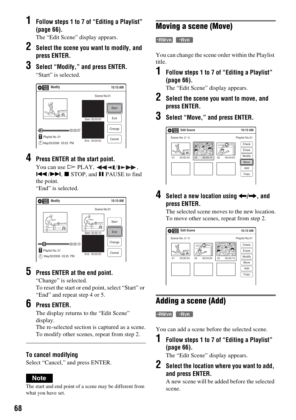 Moving a scene (move), Adding a scene (add), Select “modify,” and press enter | Press enter at the start point, Press enter at the end point, Press enter, Select the scene you want to move, and press enter, Select “move,” and press enter, The “edit scene” display appears, Start” is selected | Sony RDR-VX530 User Manual | Page 68 / 132