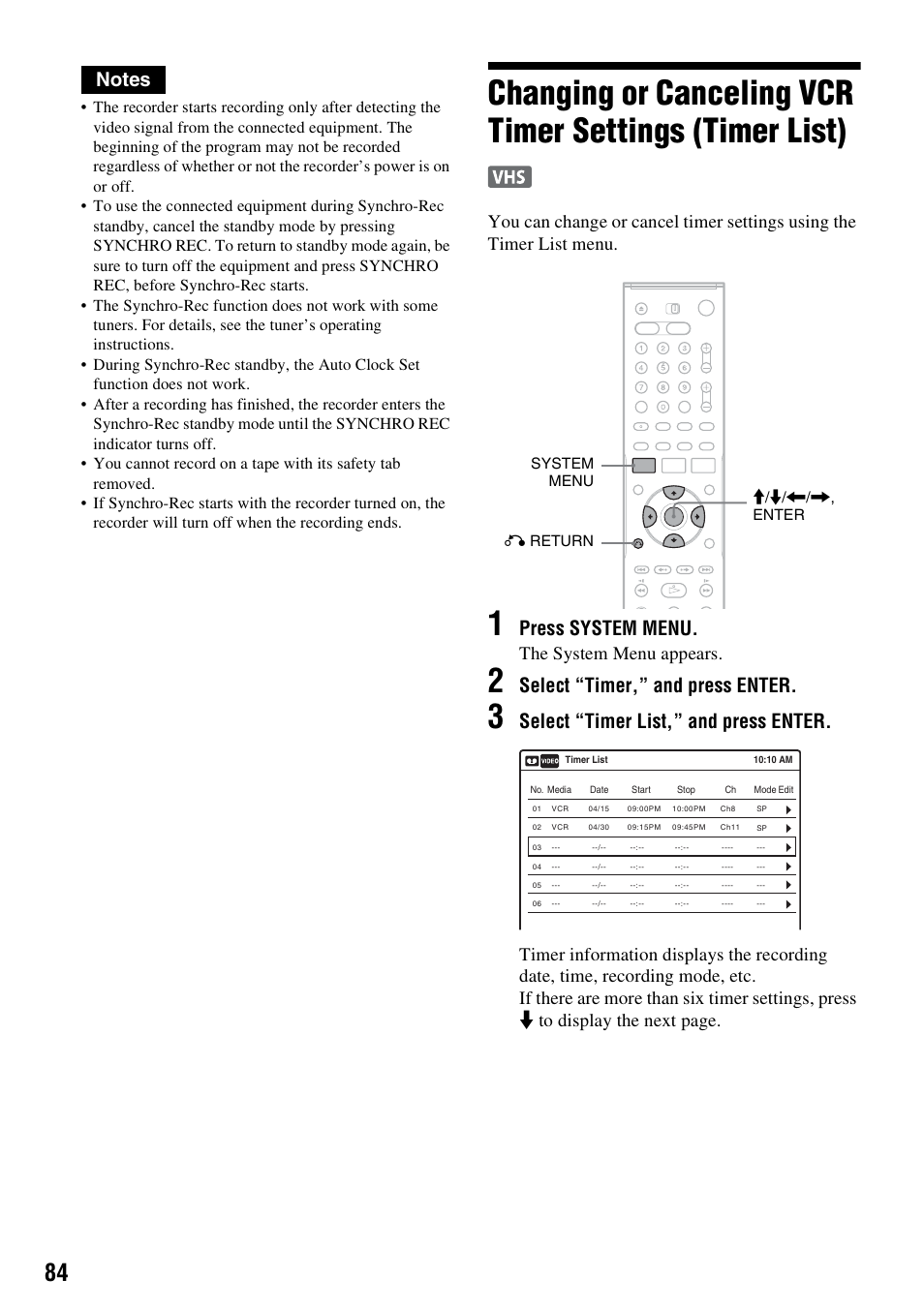 Press system menu, Select “timer,” and press enter, Select “timer list,” and press enter | The system menu appears | Sony RDR-VX530 User Manual | Page 84 / 132