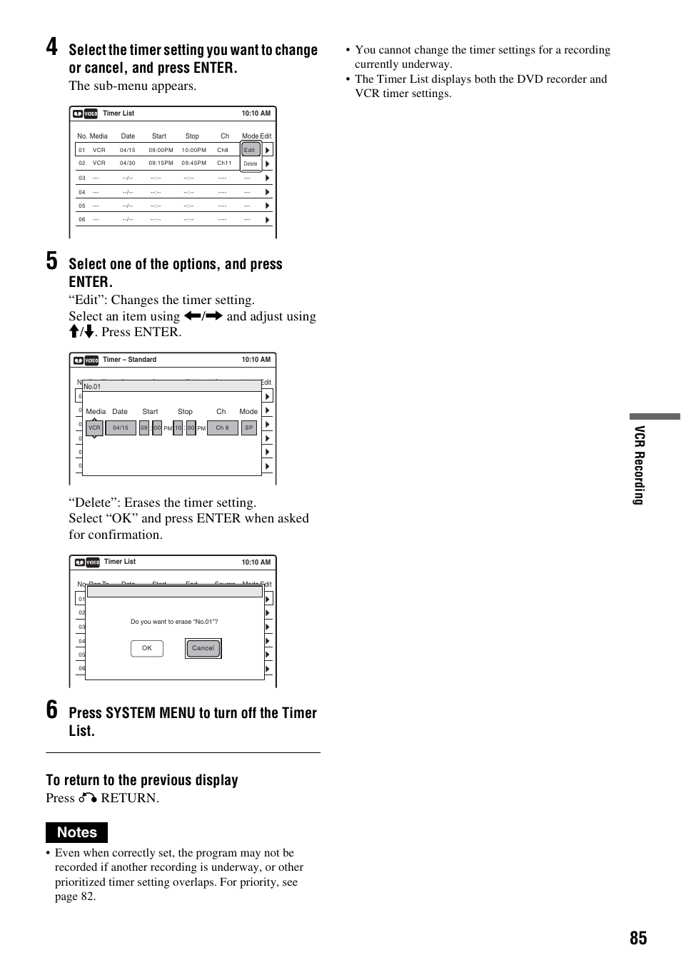 Select one of the options, and press enter, The sub-menu appears, Press o return | Vcr r e co rdi n g | Sony RDR-VX530 User Manual | Page 85 / 132