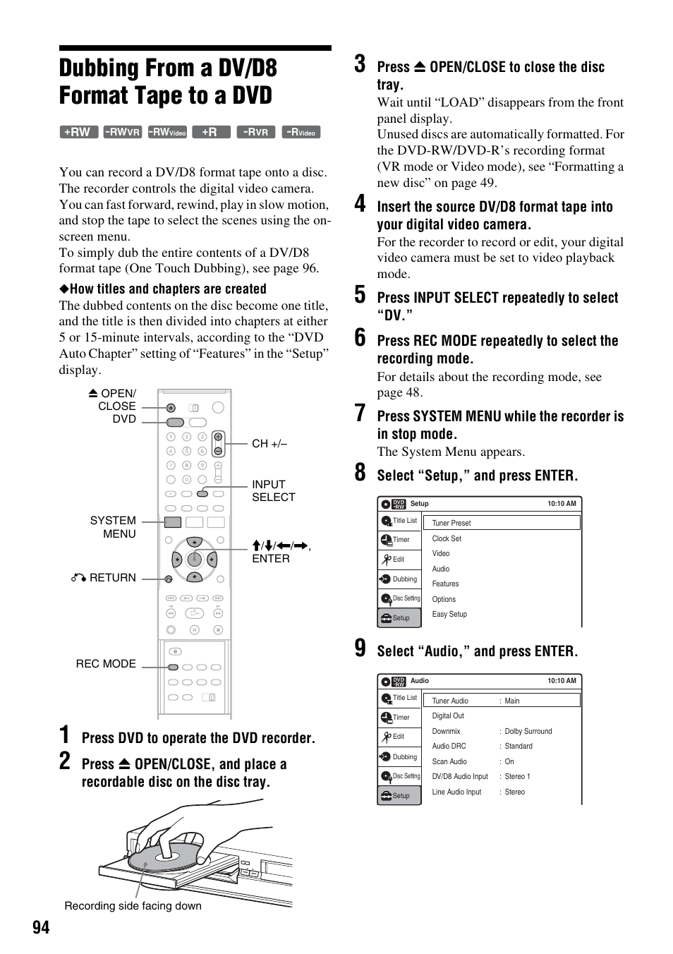 Dubbing from a dv/d8 format tape to a dvd, Press dvd to operate the dvd recorder, Press z open/close to close the disc tray | Press input select repeatedly to select “dv, Select “setup,” and press enter, Select “audio,” and press enter | Sony RDR-VX530 User Manual | Page 94 / 132