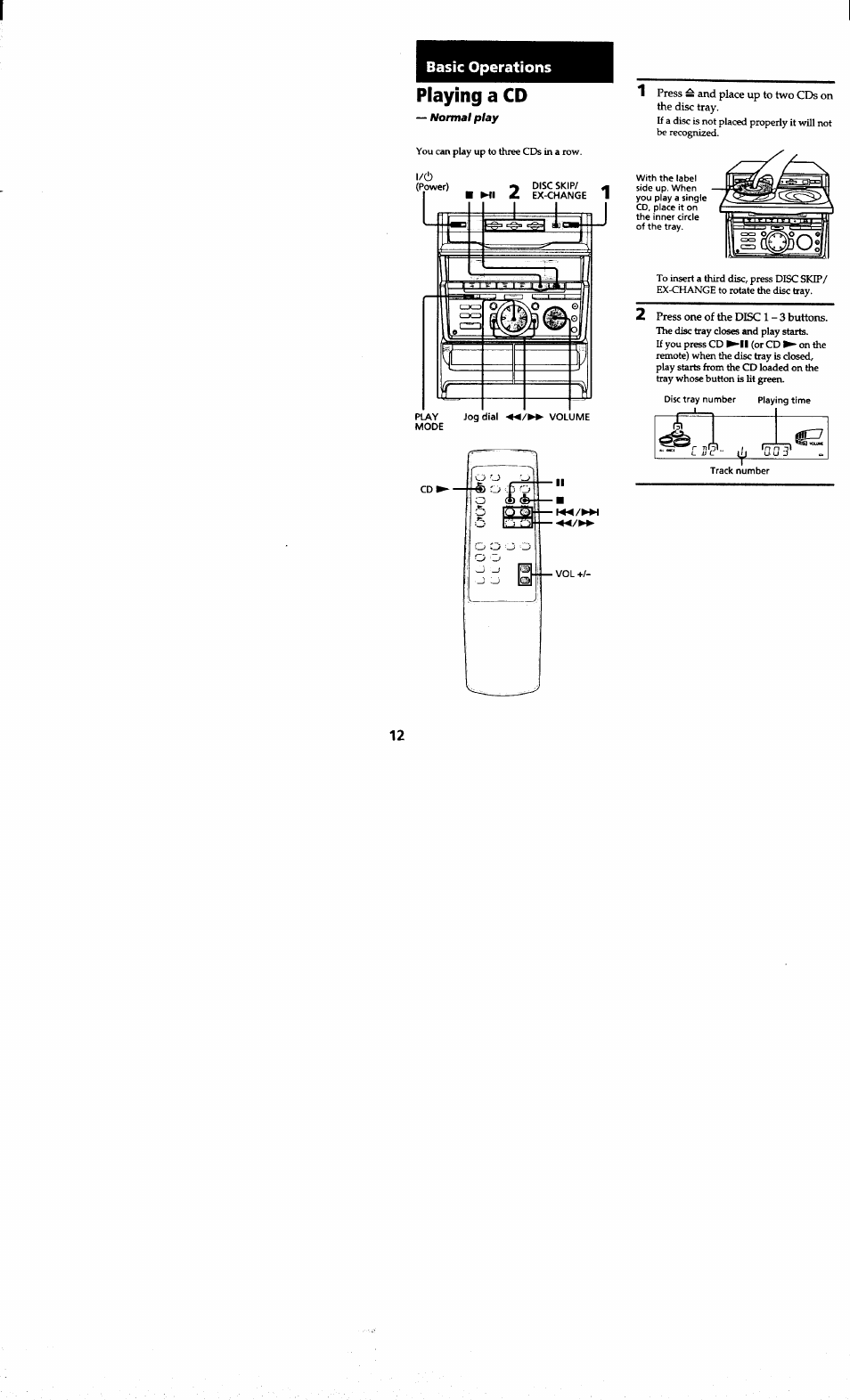 Basic operations, Playing a cd, 1 press — and place up to two cds on the disc tray | Sony MHC-RXD7AV User Manual | Page 12 / 44