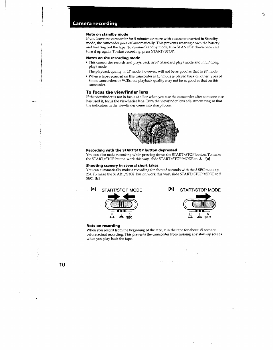 Note on standby mode, Notes on the recording mode, To focus the viewfinder lens | Recording with the start/stop button depressed, Shooting scenery in several short takes, Note on recording, C^o), R^o) | Sony CCD-TRV12 User Manual | Page 10 / 56