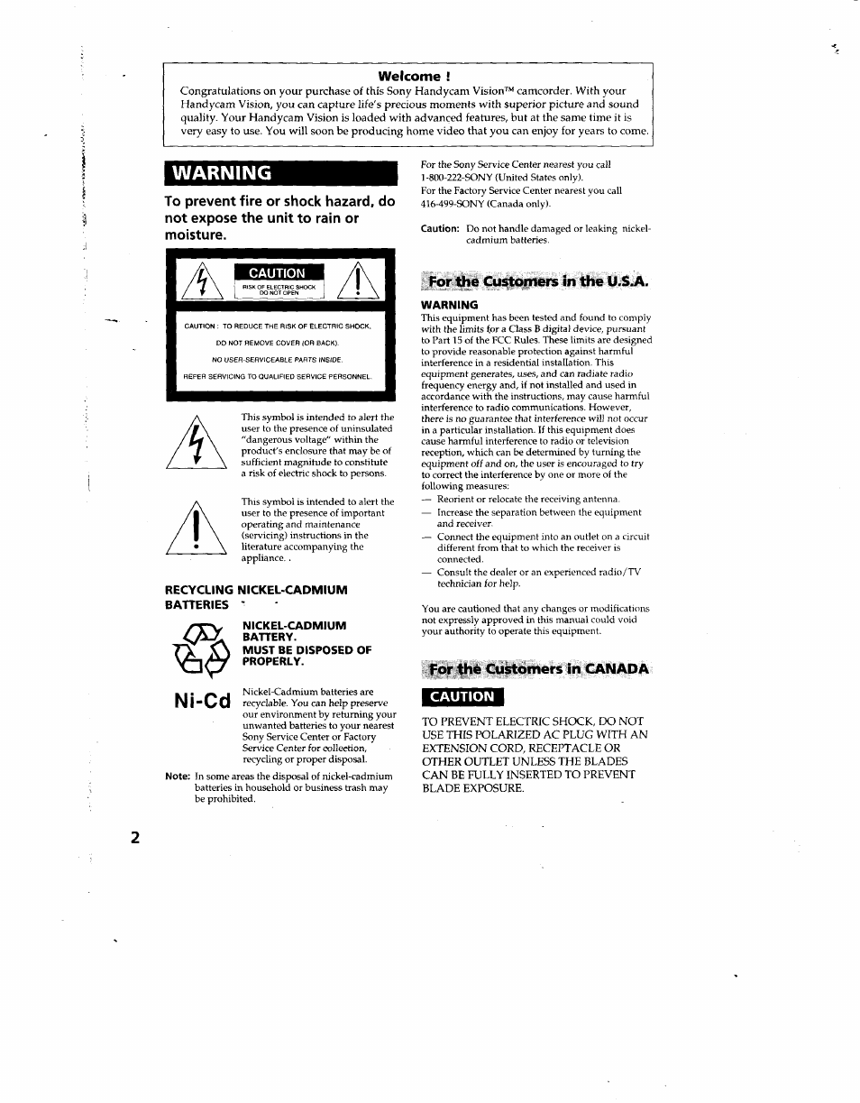 Welcome, Caution, Recycling nickel-cadmium batteries | Nickel-cadmium, Battery, Must be disposed of properly, For the customers in the u.s.a, Warning, For the customers in canada, Ni-cd | Sony CCD-TRV12 User Manual | Page 2 / 56