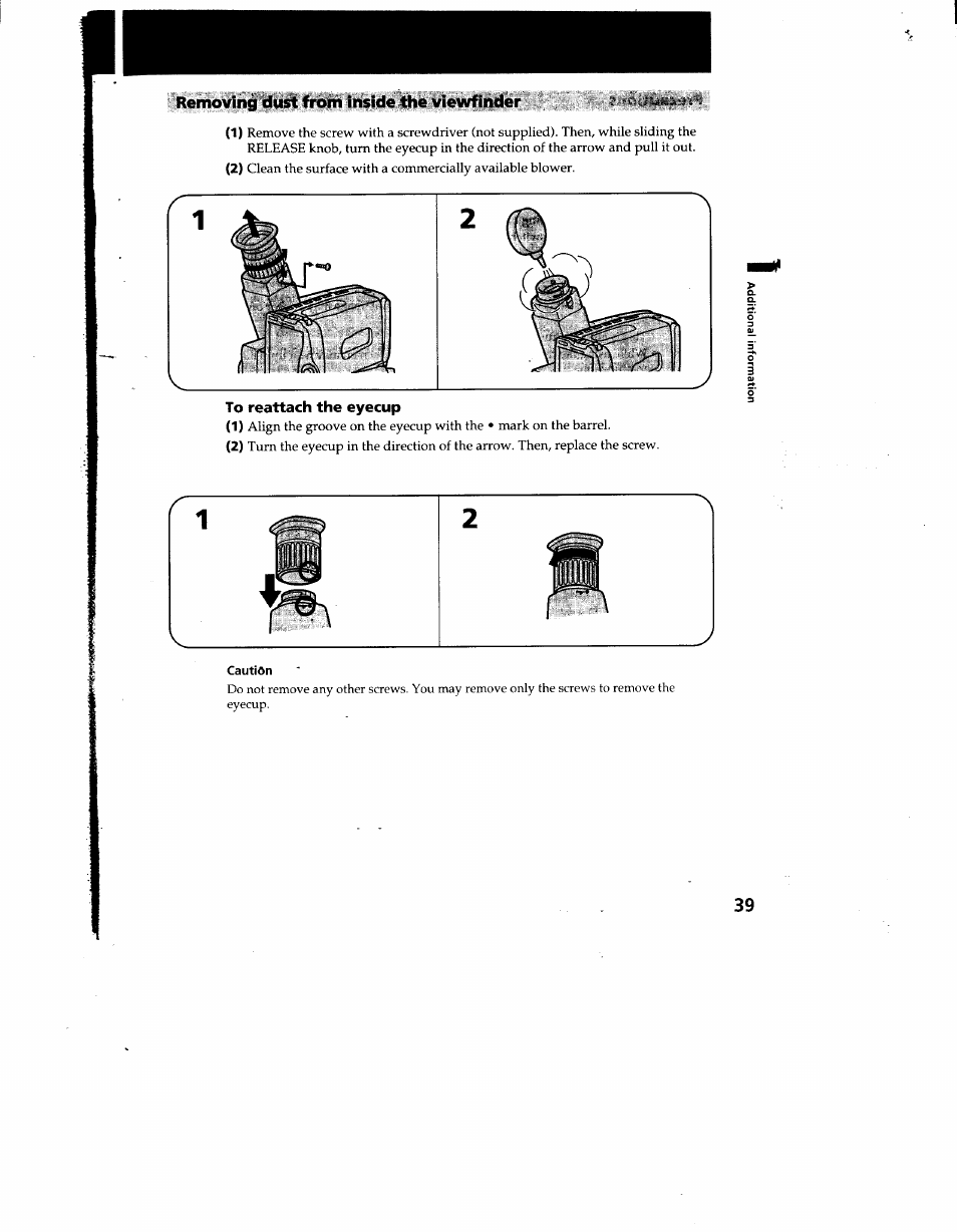 Removing dii^ from inside the viewfinder, To reattach the eyecup, Caution | Sony CCD-TRV12 User Manual | Page 39 / 56