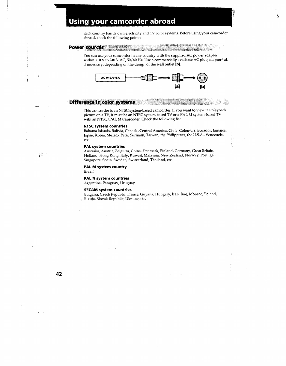Using your camcorder abroad, Power sources, Difference in color systems | Ntsc system countries, Pal system countries, Pal m system country, Pal n system countries, Secam system countries | Sony CCD-TRV12 User Manual | Page 42 / 56