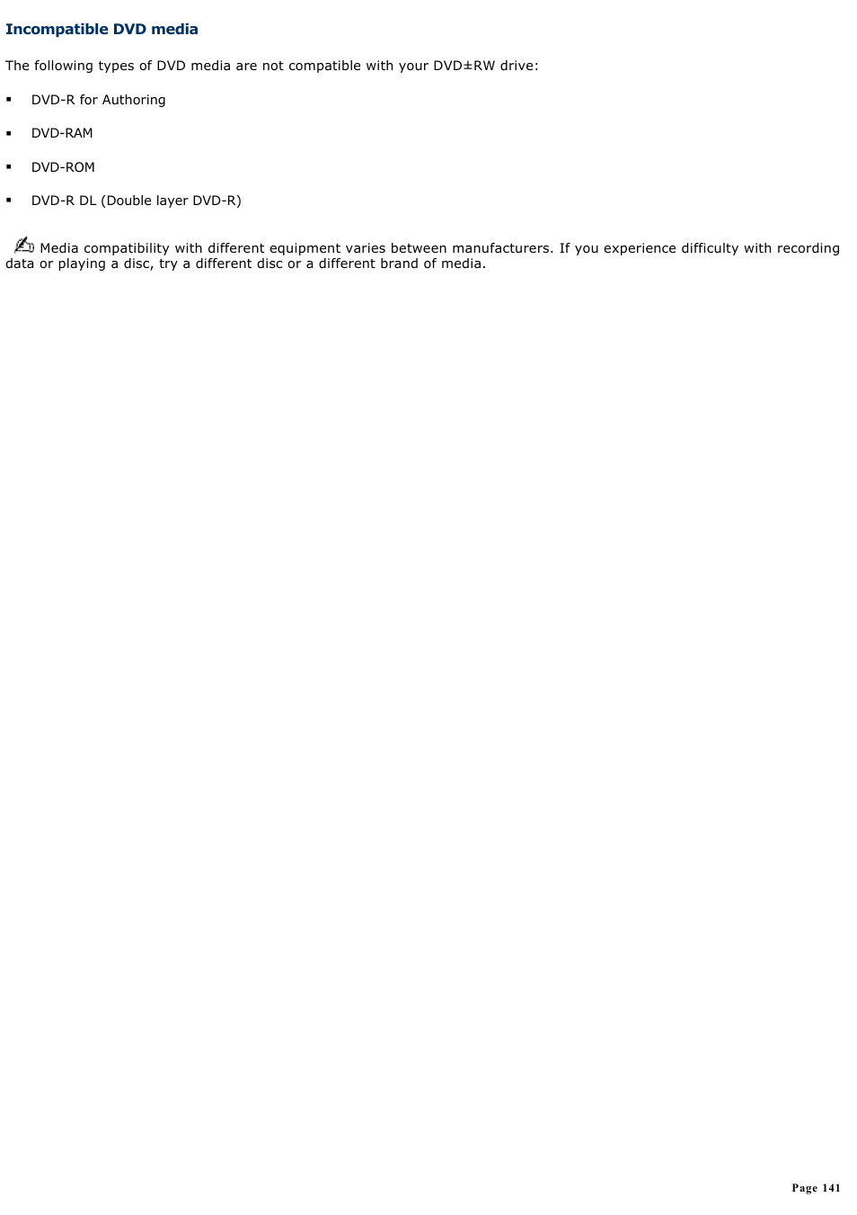 Incompatible dvd media | Sony VGC-RA910G User Manual | Page 141 / 254