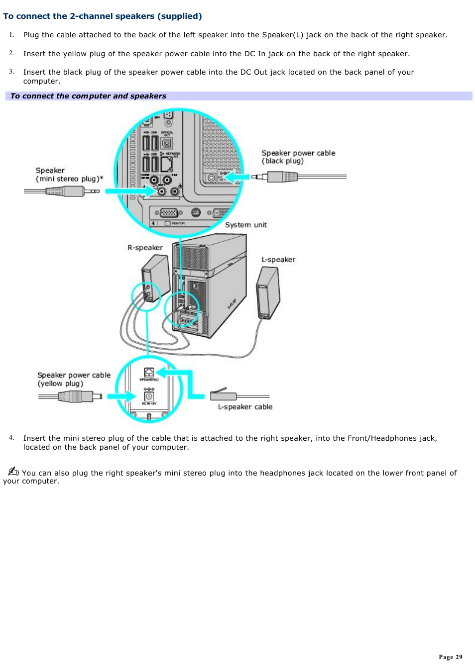 To connect the 2-channel speakers (supplied) | Sony VGC-RA910G User Manual | Page 29 / 254