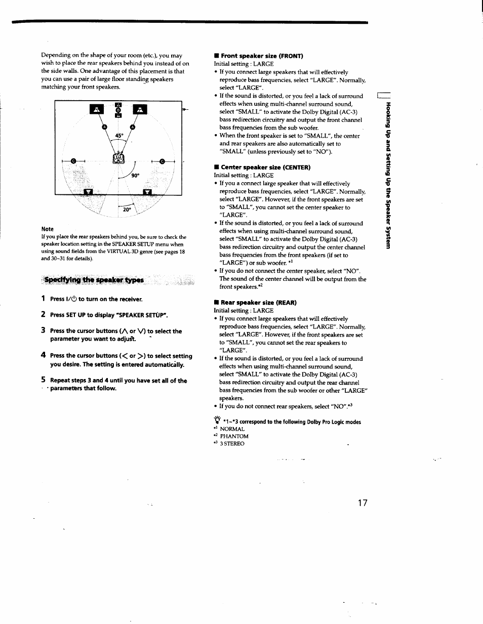 Specffyinq tfie speaker types, 1 press l/(l) to turn on the receiver, 2 press set up to display “speaker setup | Front speaker size (front), Center speaker size (center), Rear speaker size (rear) | Sony STR-DE825 User Manual | Page 17 / 56