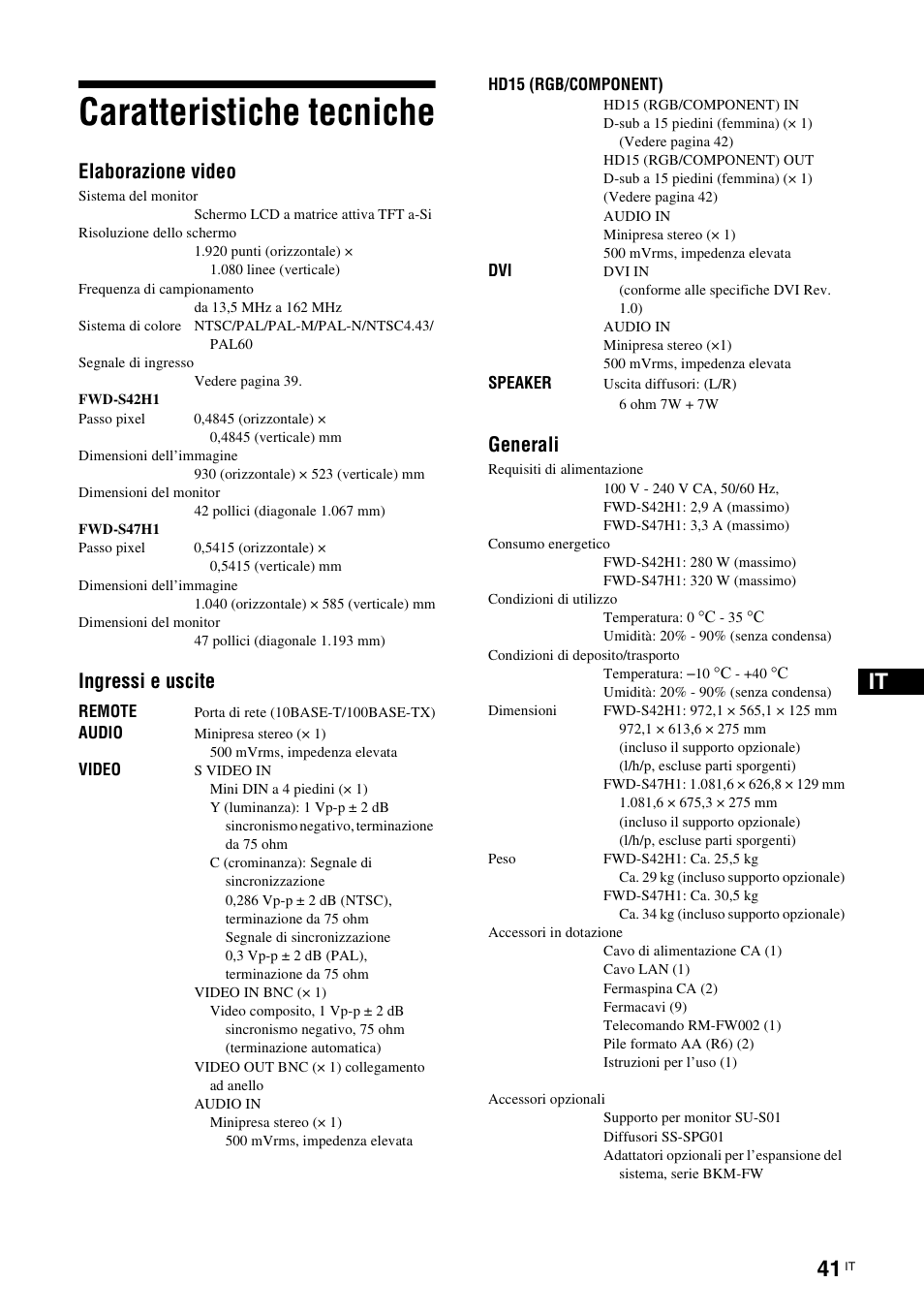 Caratteristiche tecniche, Elaborazione video, Ingressi e uscite | Generali | Sony FWD-S42H1 User Manual | Page 259 / 303