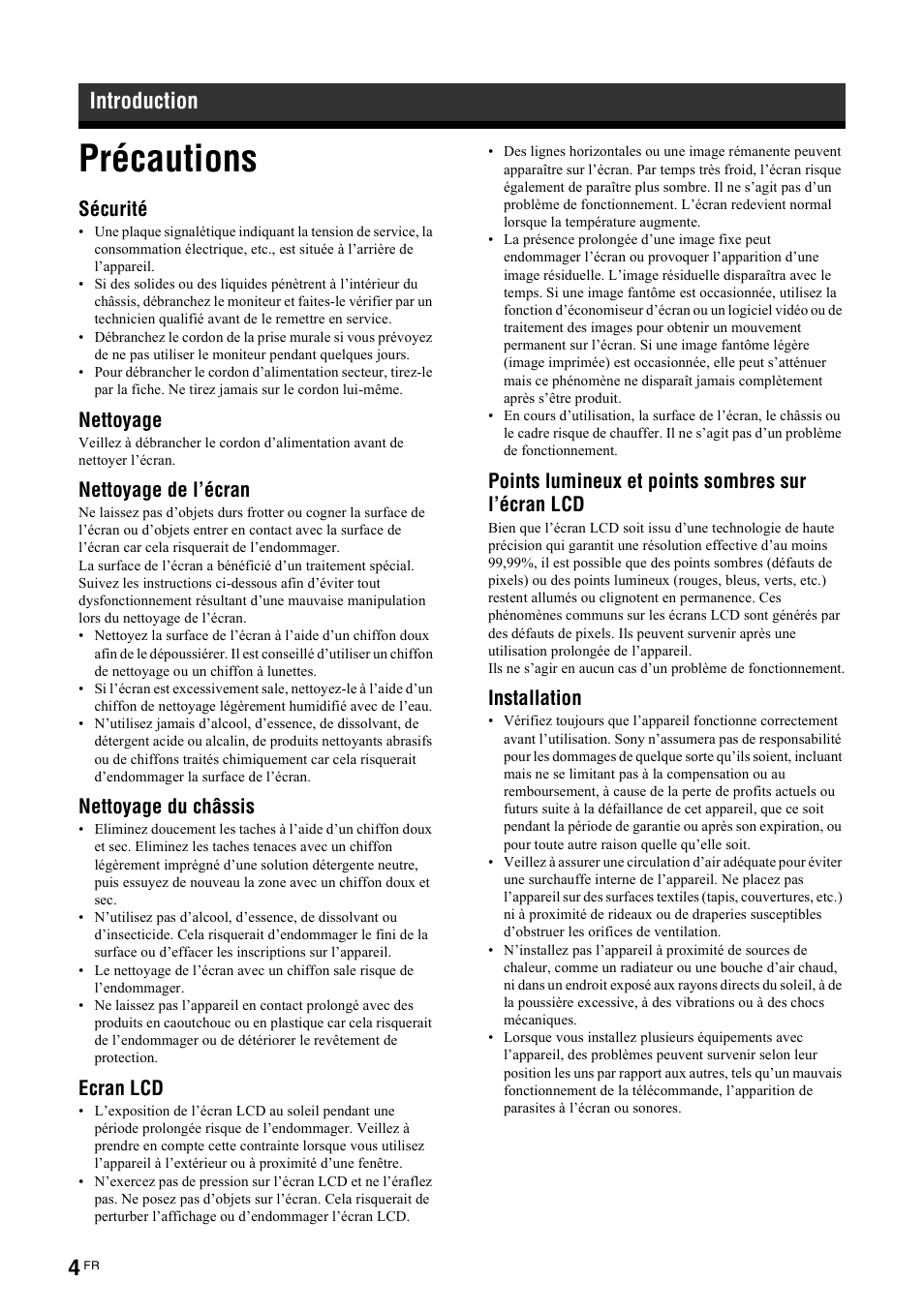 Introduction, Précautions, Sécurité | Nettoyage, Nettoyage de l’écran, Nettoyage du châssis, Ecran lcd, Points lumineux et points sombres sur l’écran lcd, Installation | Sony FWD-S42H1 User Manual | Page 94 / 303