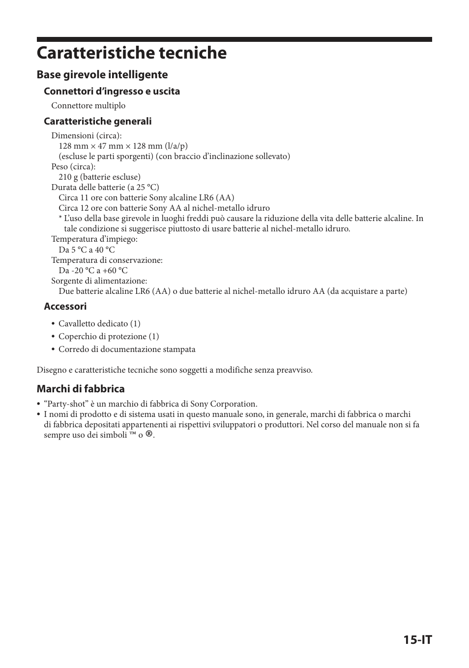 Caratteristiche tecniche, Base girevole intelligente | Sony IPT-DS2 User Manual | Page 117 / 215