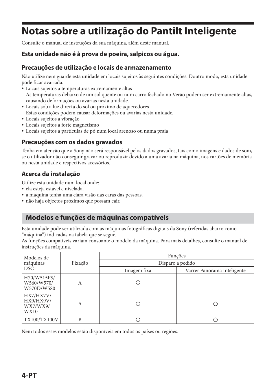 Notas sobre a utilização do pantilt inteligente, Modelos e funções de máquinas compatíveis, Precauções com os dados gravados | Acerca da instalação | Sony IPT-DS2 User Manual | Page 120 / 215