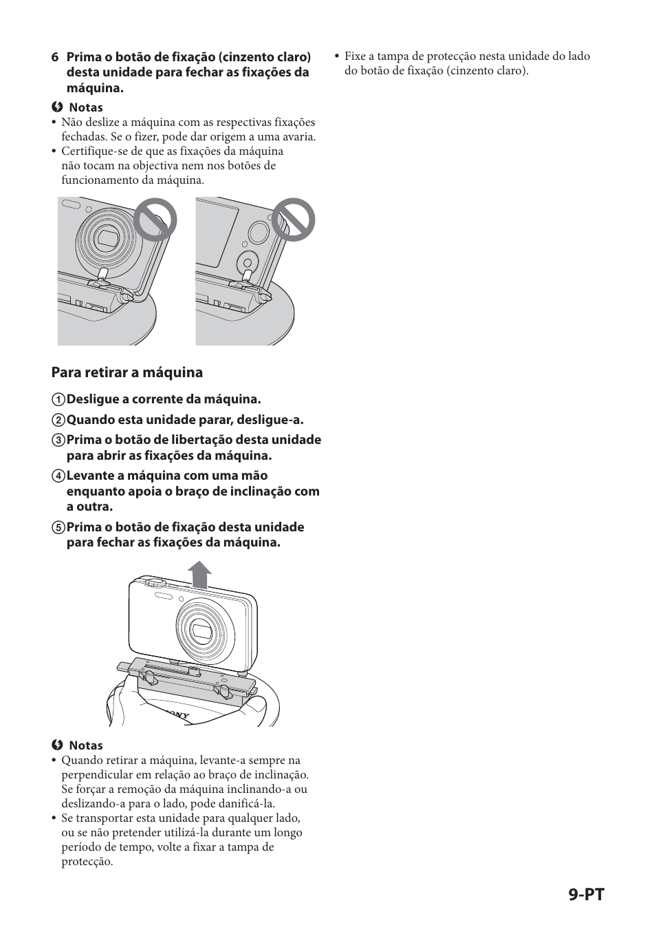 Para retirar a máquina | Sony IPT-DS2 User Manual | Page 125 / 215