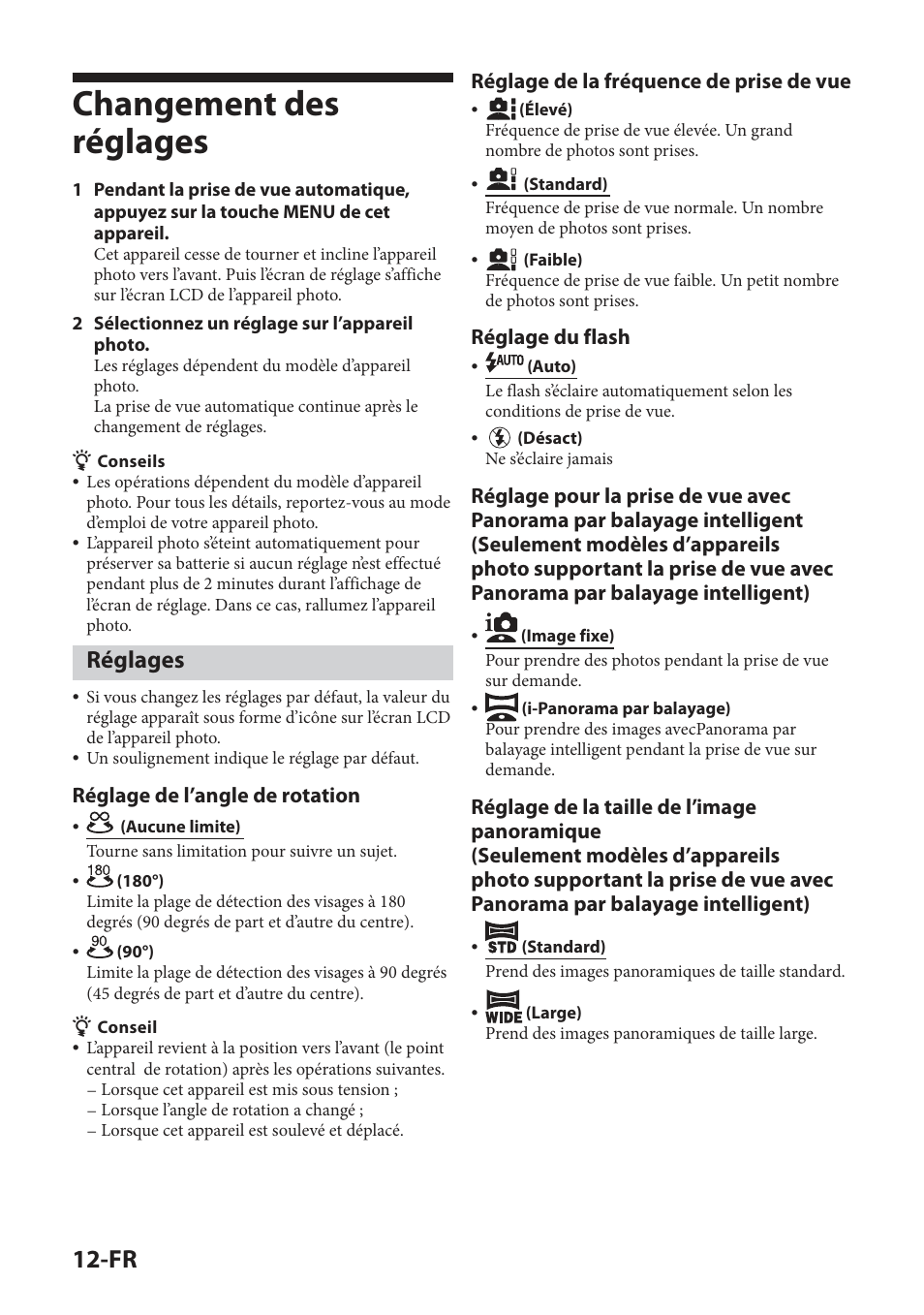 Changement des réglages, Réglages, Réglage de l’angle de rotation | Réglage de la fréquence de prise de vue, Réglage du flash | Sony IPT-DS2 User Manual | Page 44 / 215