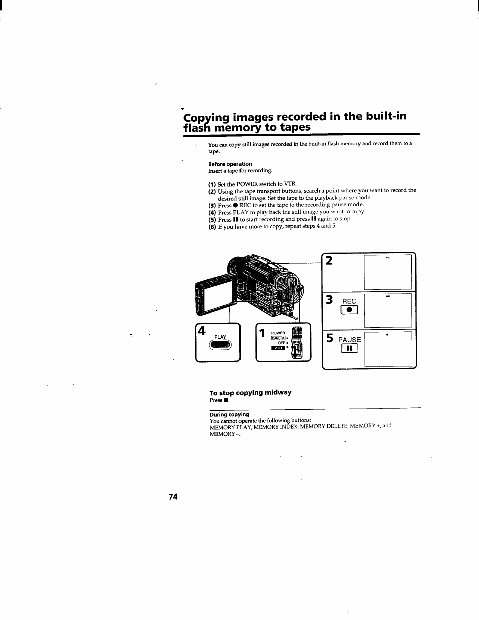 Before operation, To stop copying midway, During copying | Lij 5 | Sony DCR-TRV510 User Manual | Page 74 / 136